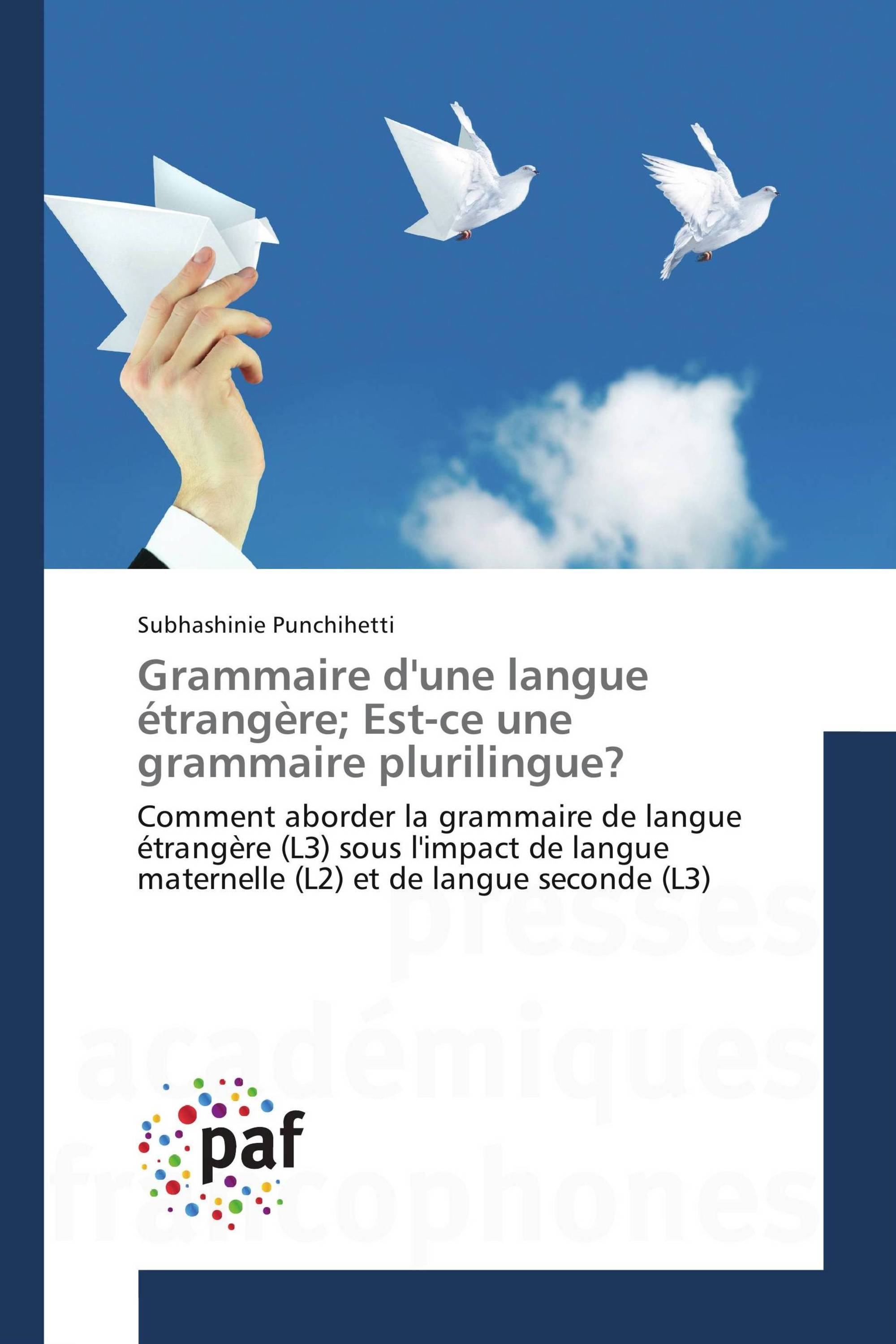 Grammaire d'une langue étrangère; Est-ce une grammaire plurilingue?