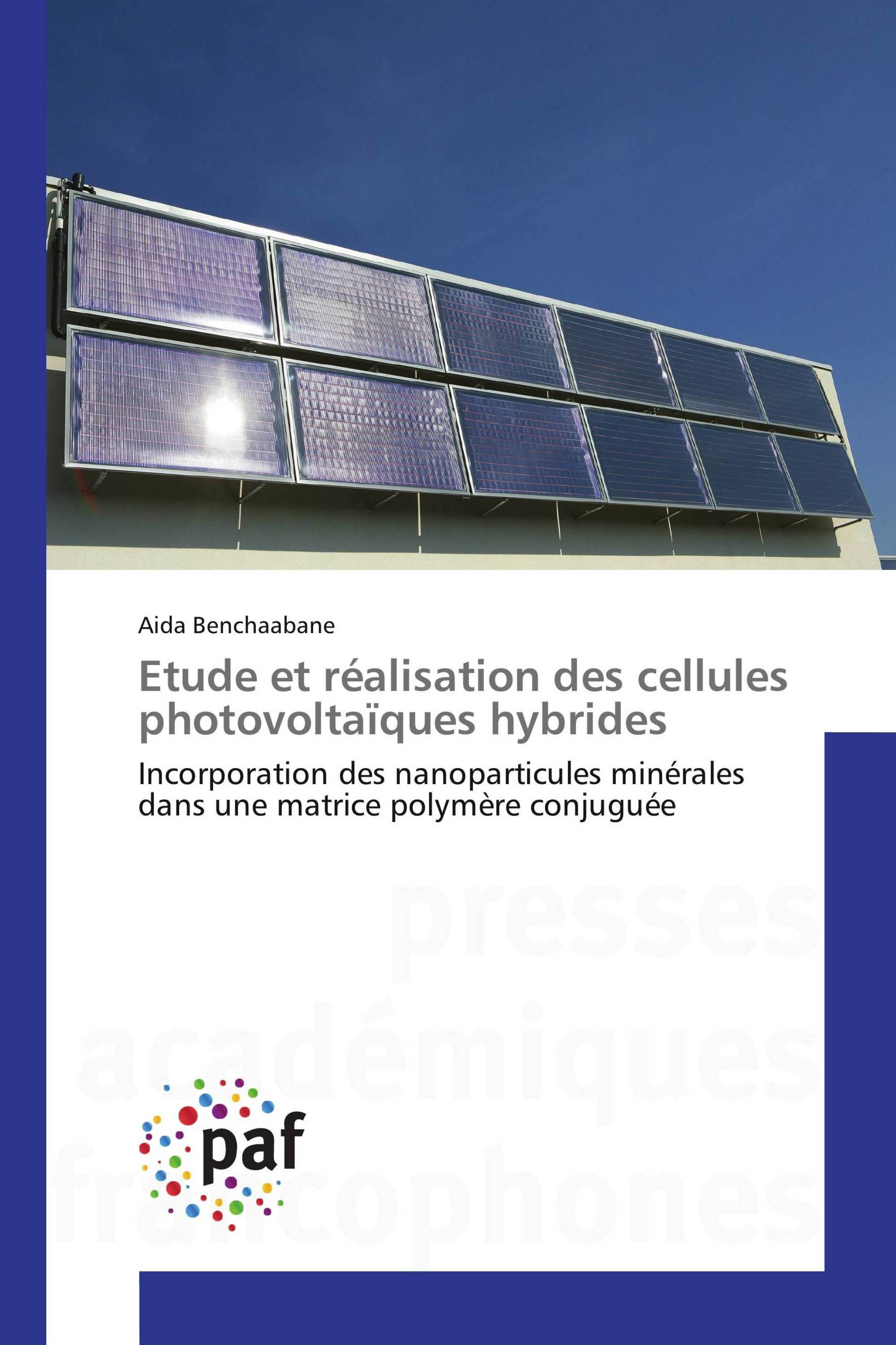 Etude et réalisation des cellules photovoltaïques hybrides