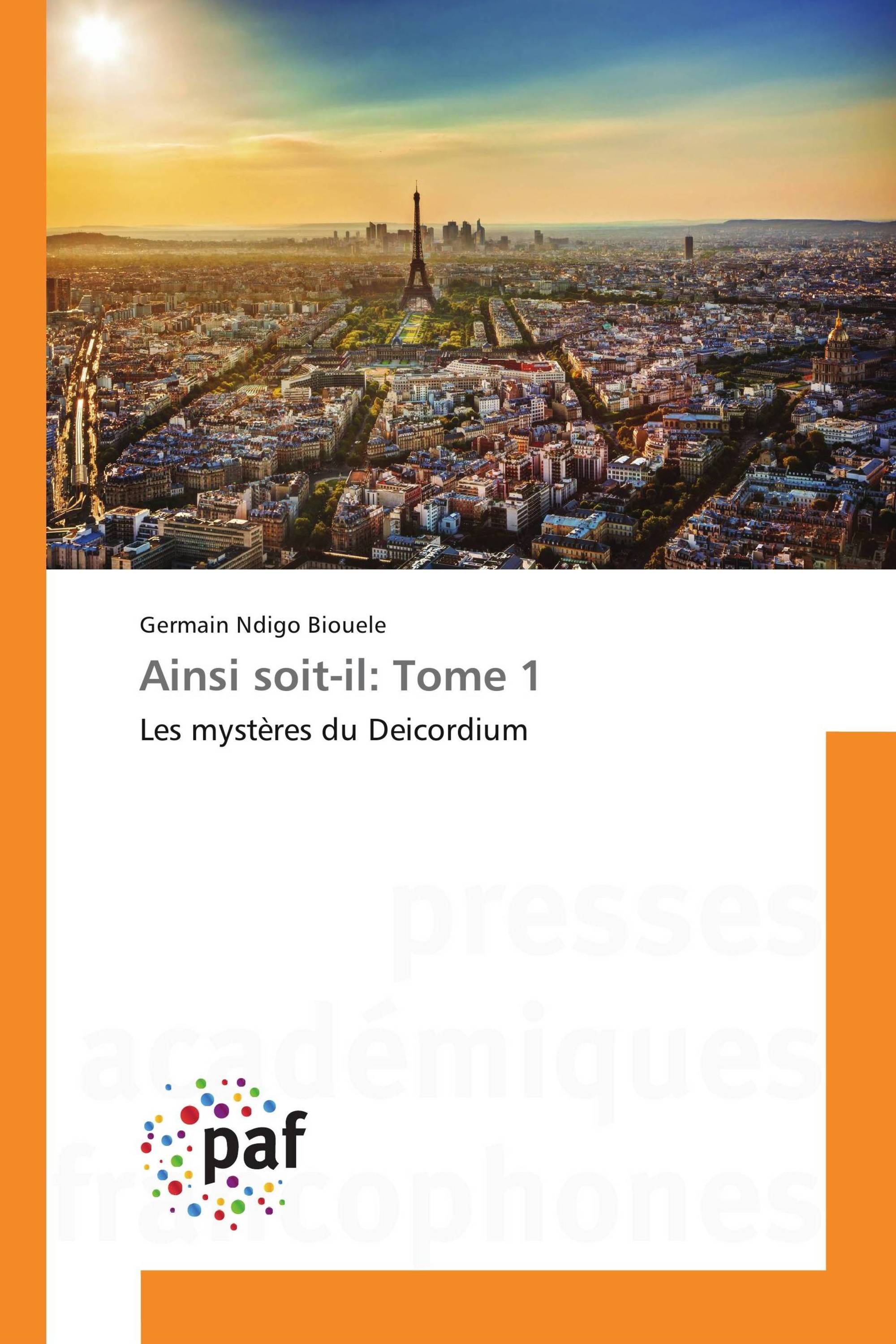 Ainsi soit-il: Tome 1