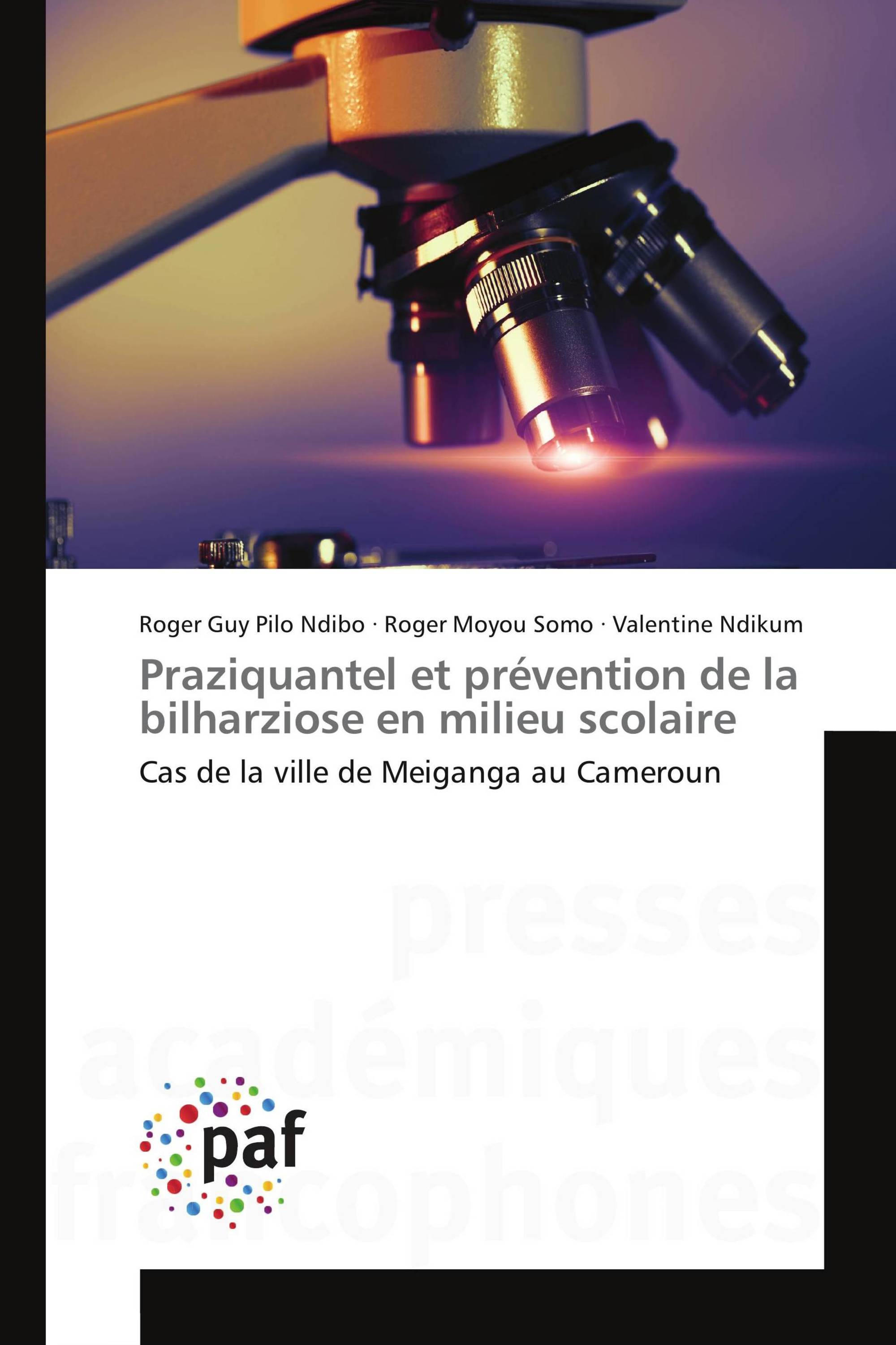 Praziquantel et prévention de la bilharziose en milieu scolaire