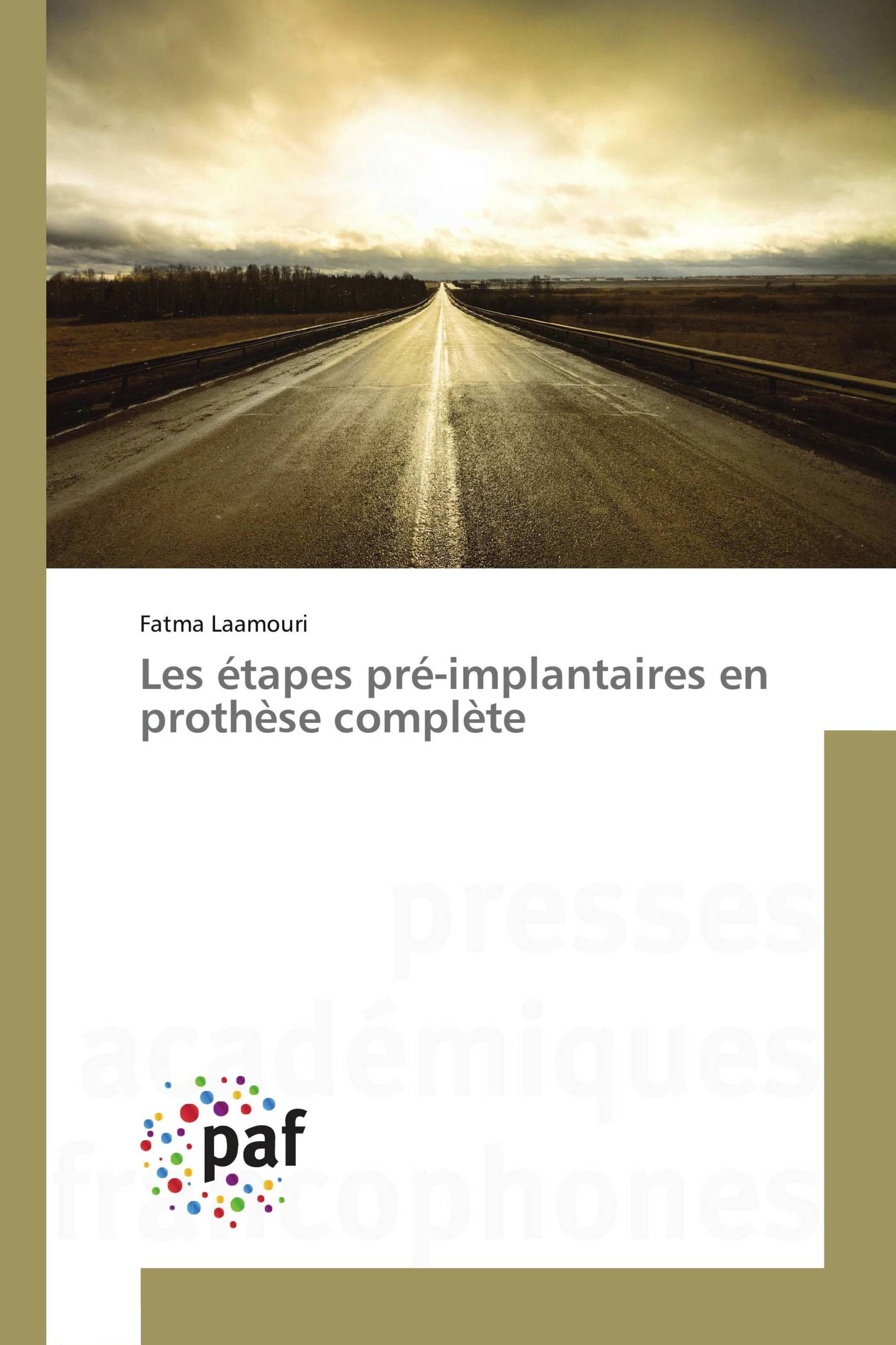 Les étapes pré-implantaires en prothèse complète