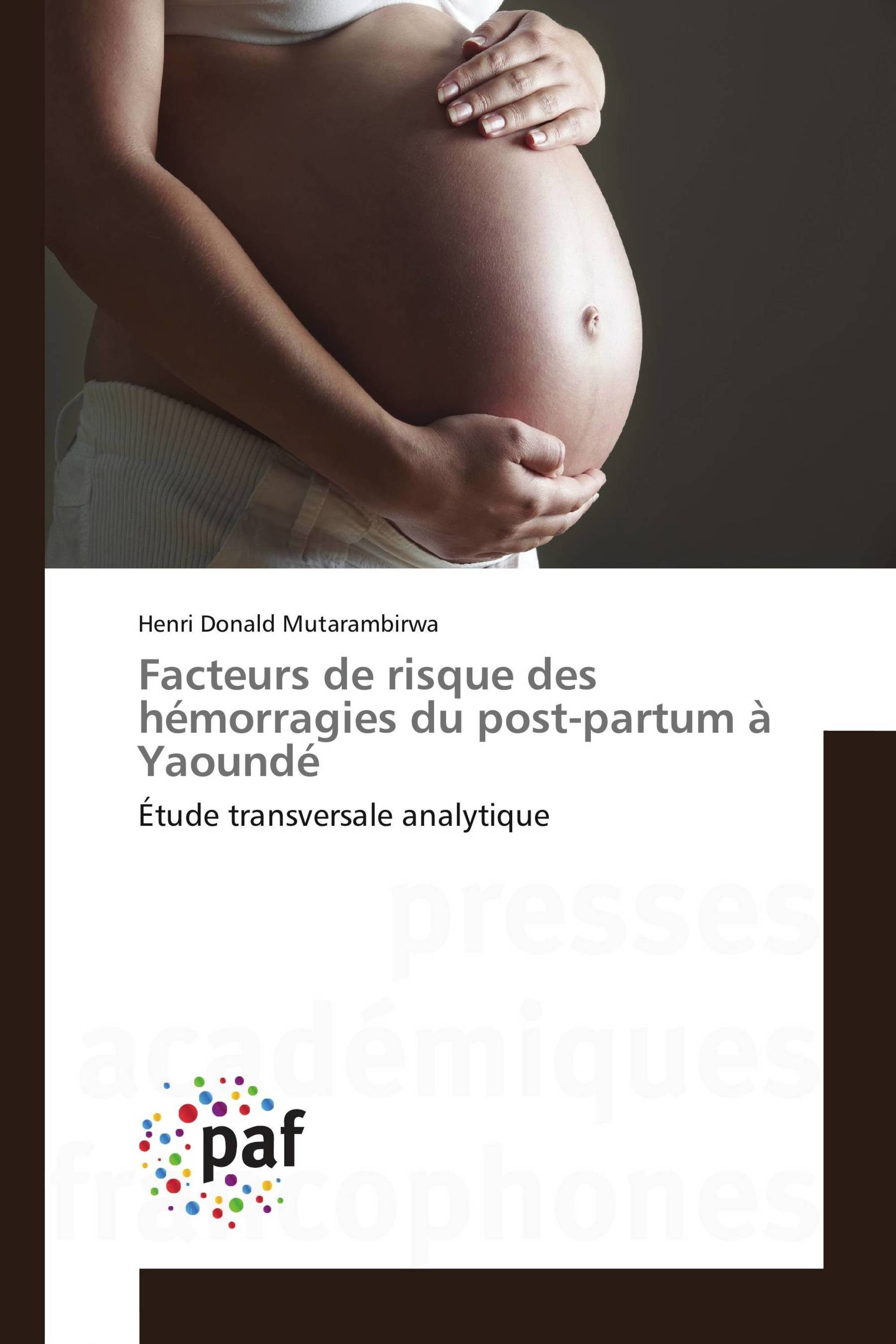 Facteurs de risque des hémorragies du post-partum à Yaoundé