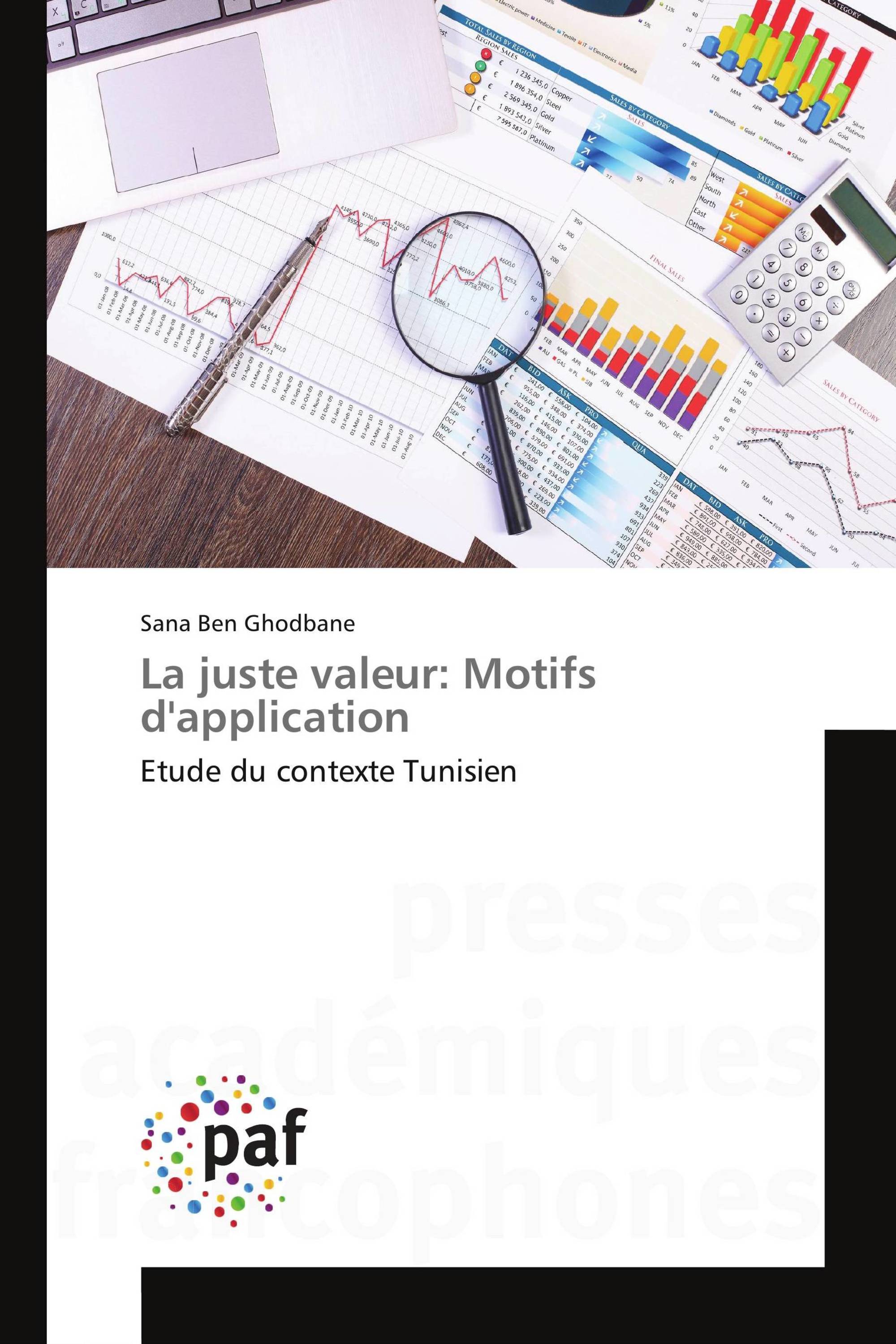 La juste valeur: Motifs d'application