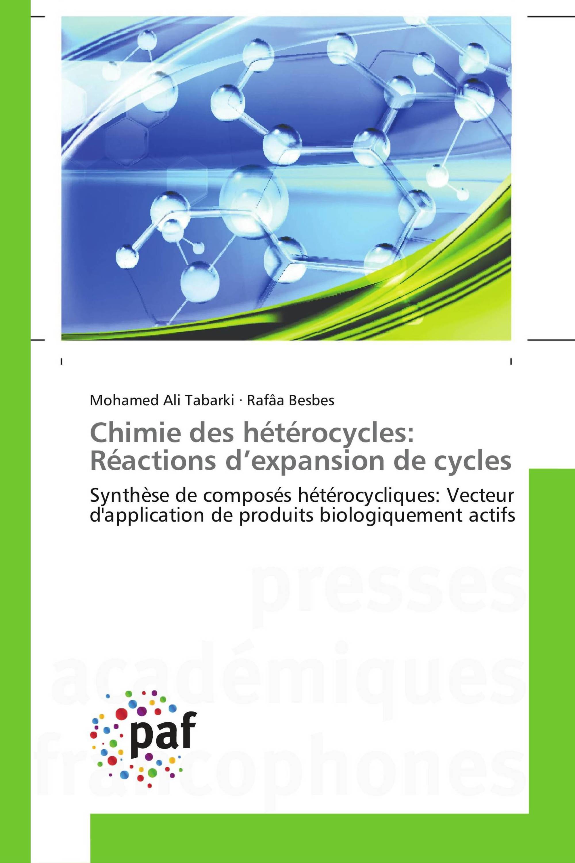 Chimie des hétérocycles: Réactions d’expansion de cycles