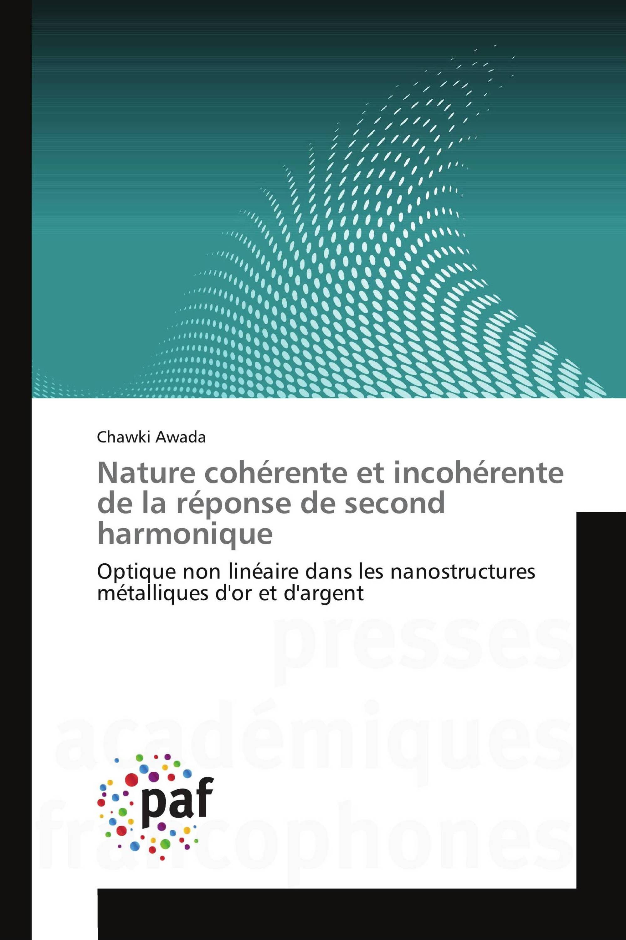 Nature cohérente et incohérente de la réponse de second harmonique