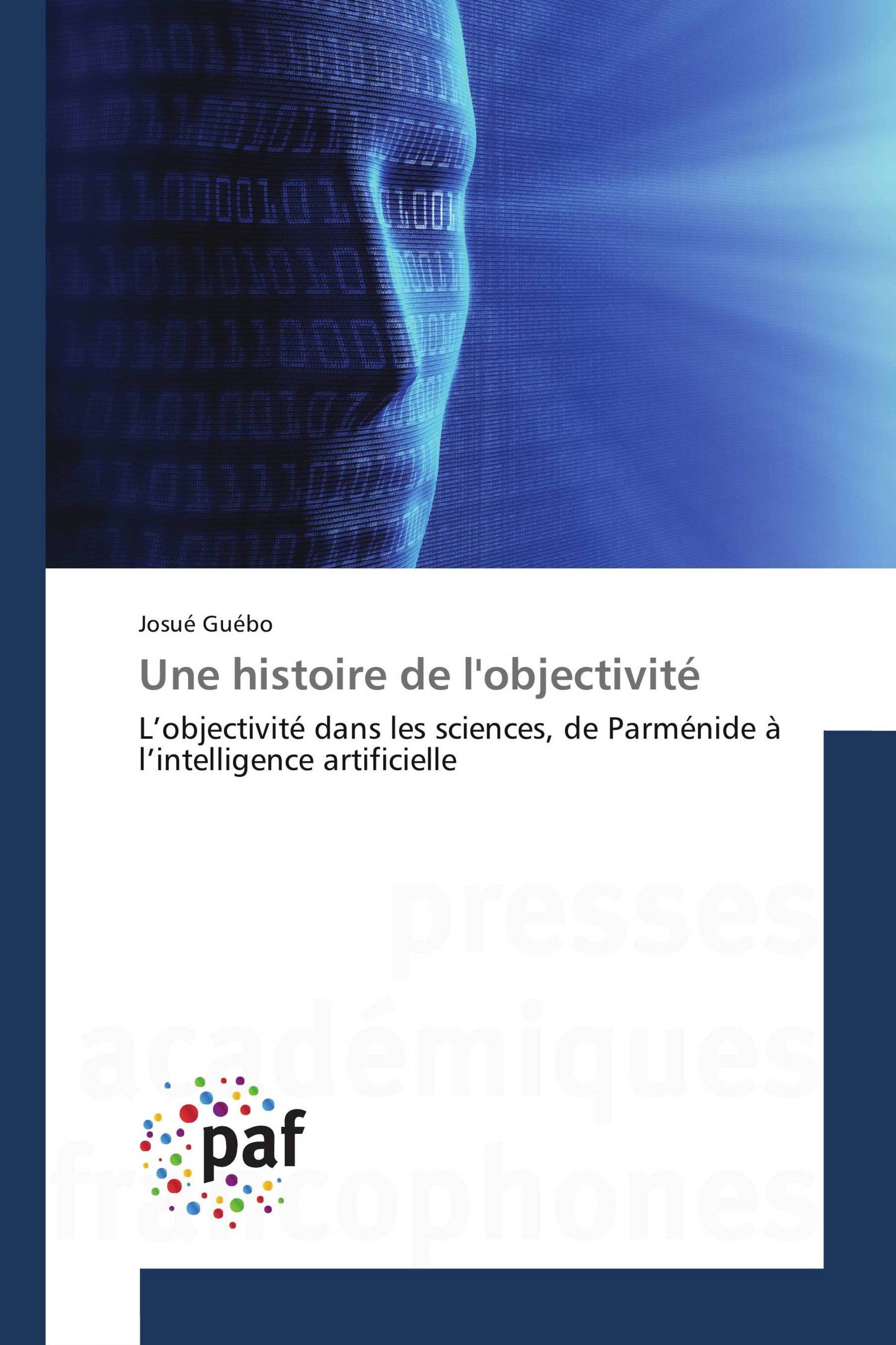 Une histoire de l'objectivité