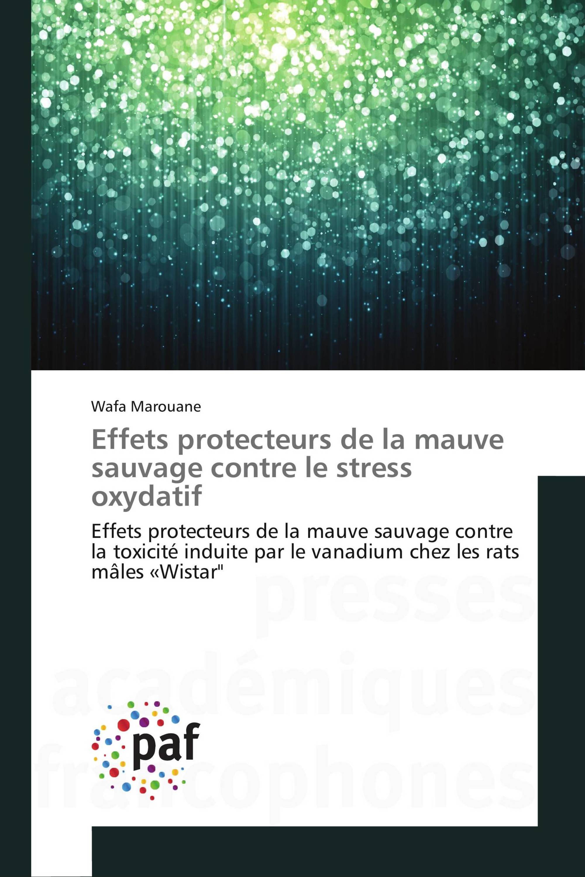 Effets protecteurs de la mauve sauvage contre le stress oxydatif