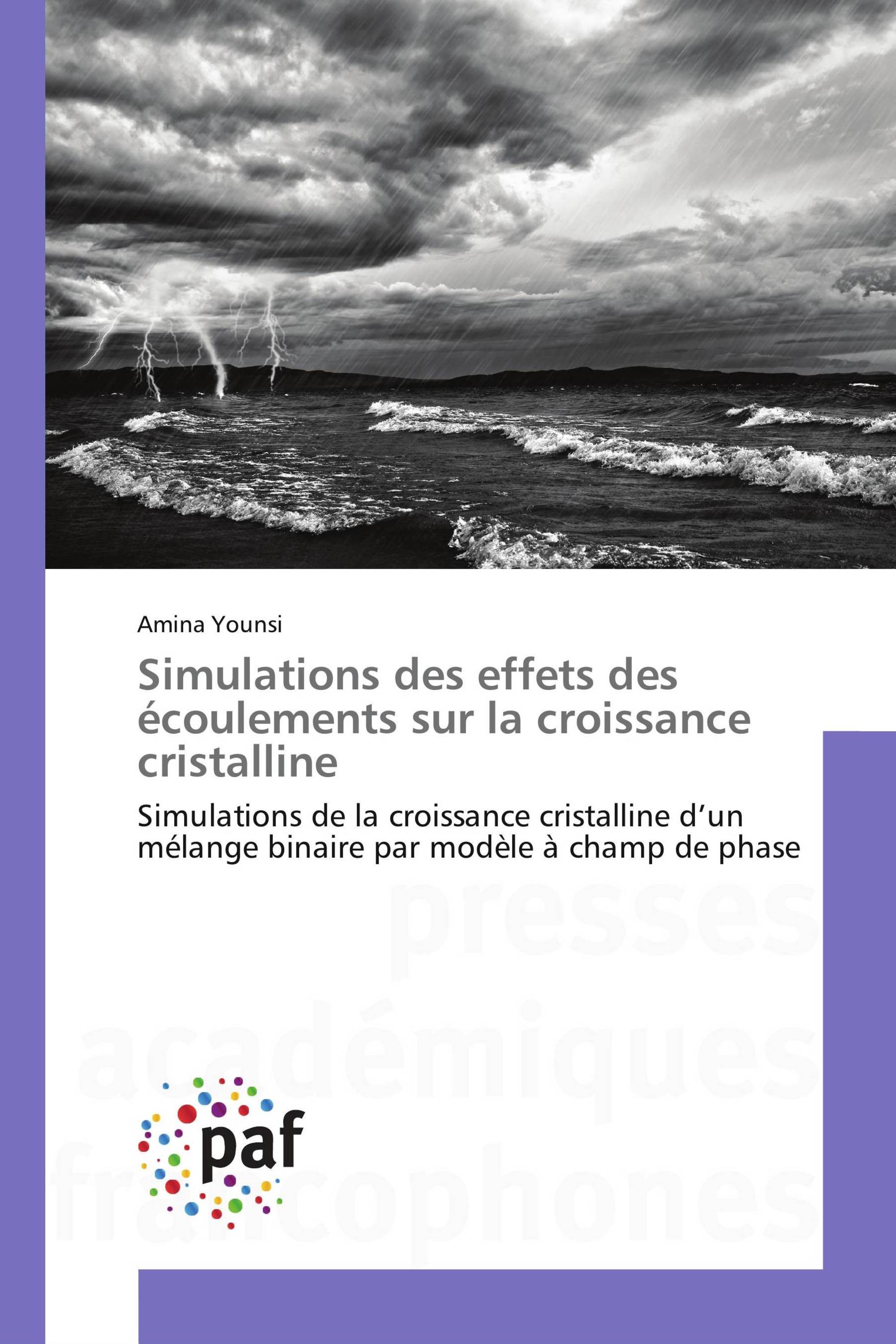 Simulations des effets des écoulements sur la croissance cristalline