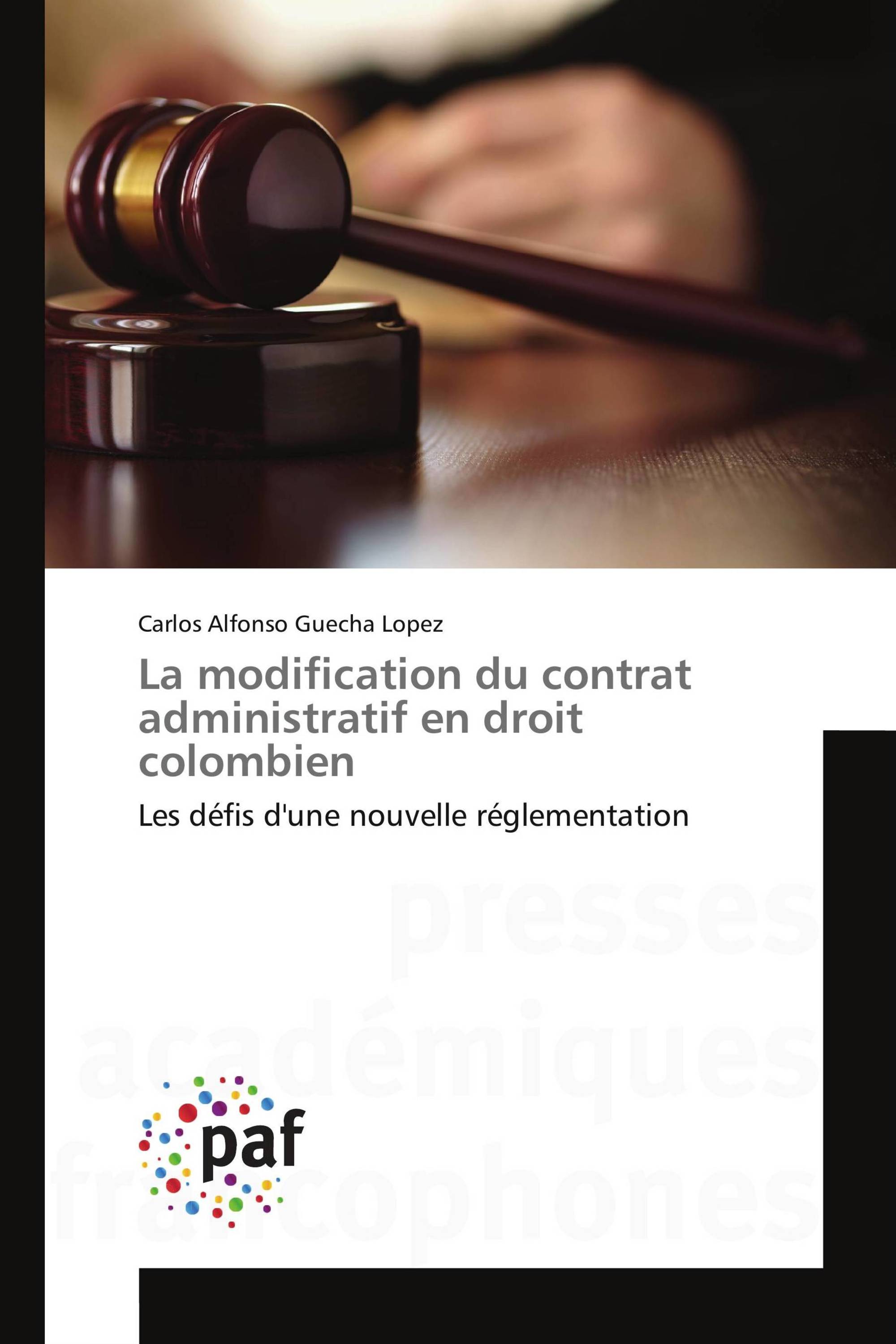 La modification du contrat administratif en droit colombien