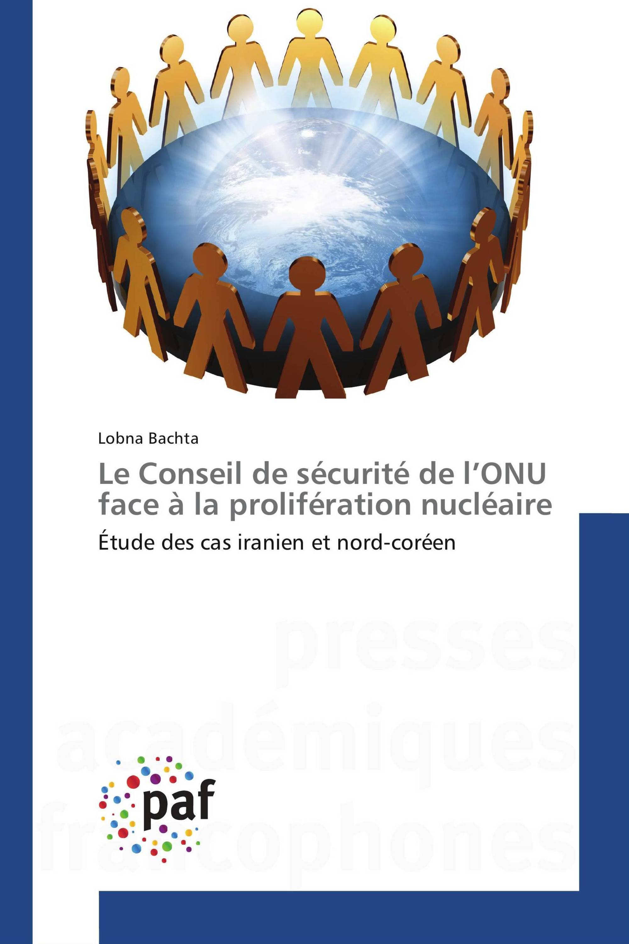 Le Conseil de sécurité de l’ONU face à la prolifération nucléaire