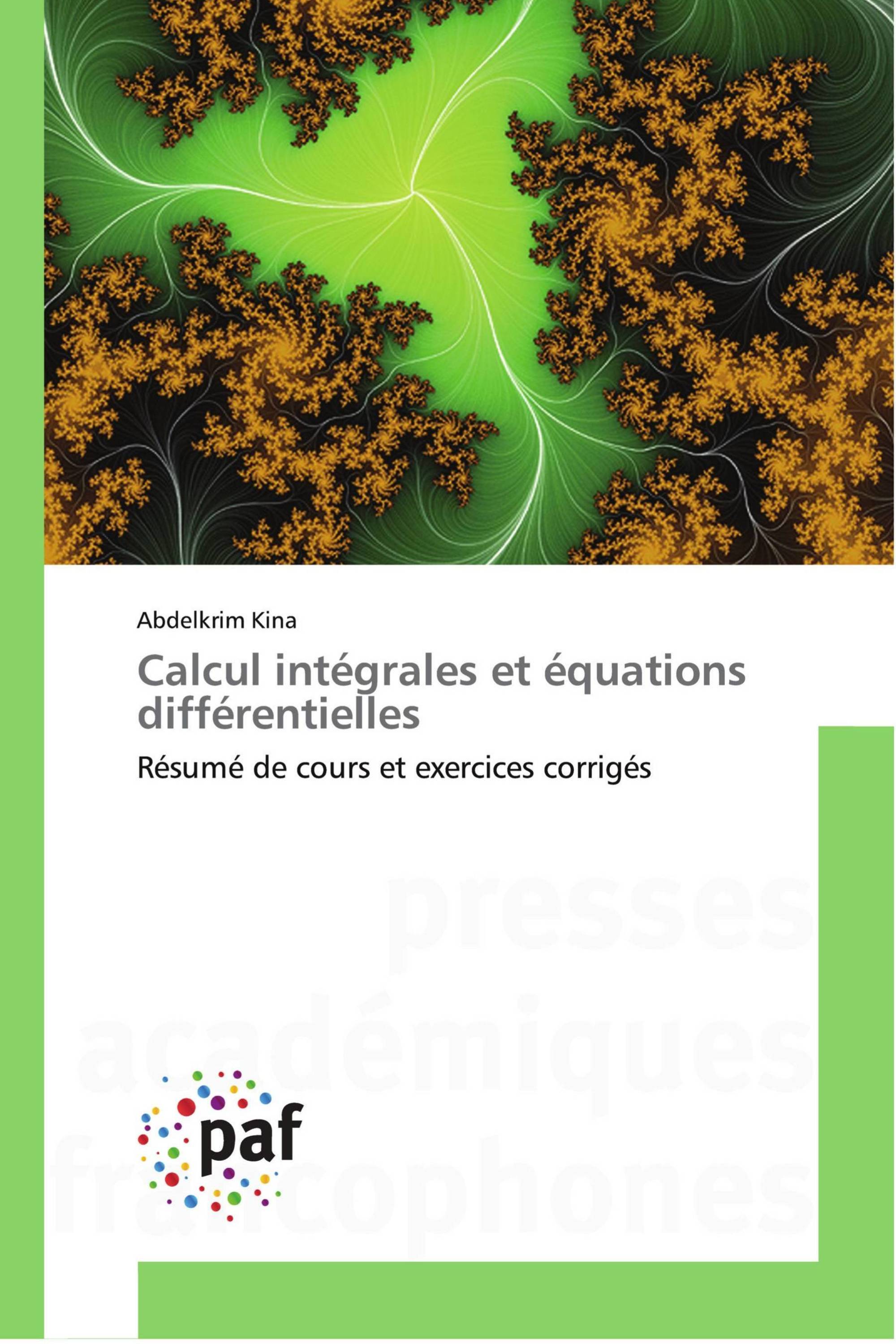 Calcul intégrales et équations différentielles