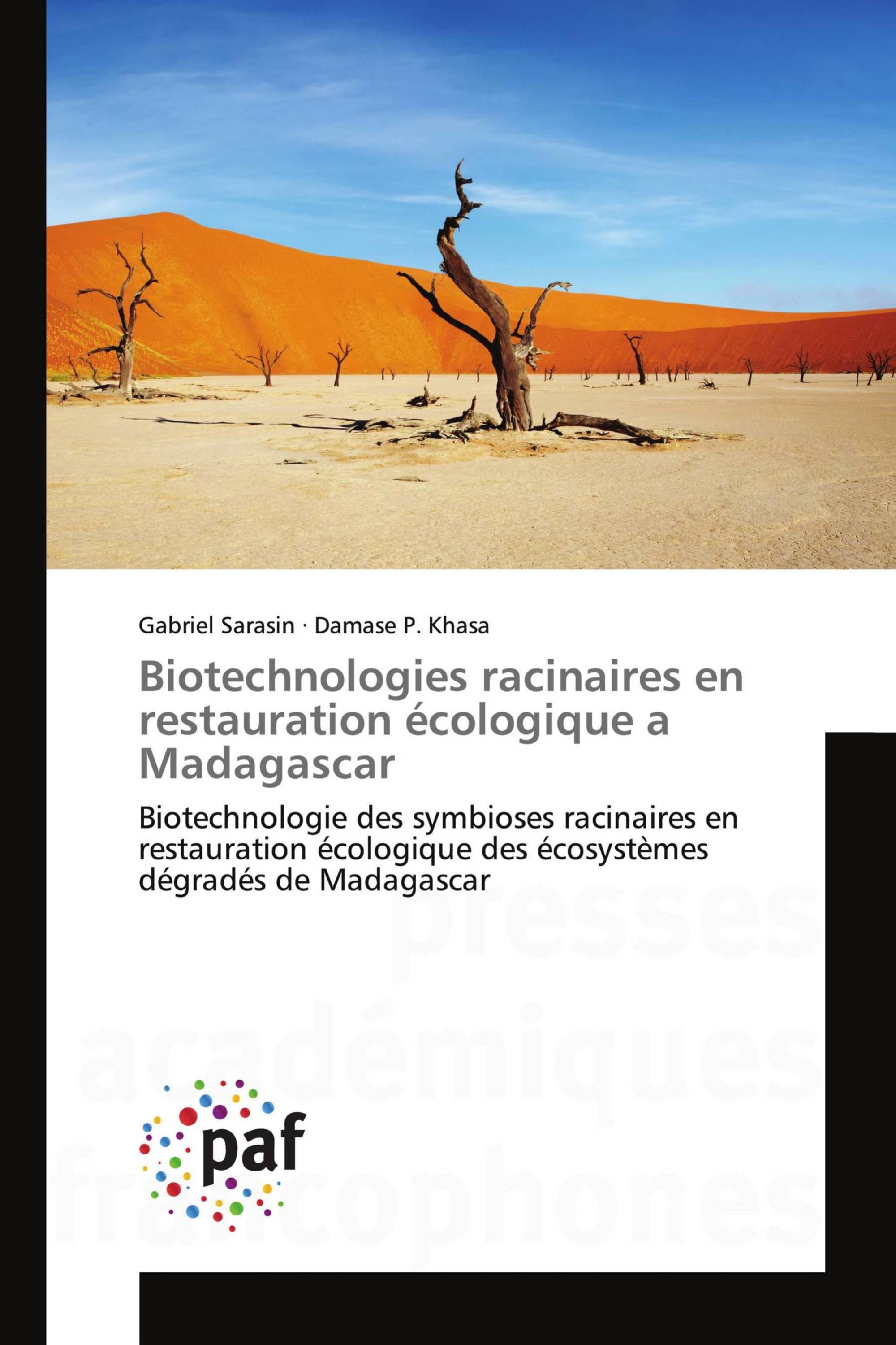 Biotechnologies racinaires en restauration écologique a Madagascar