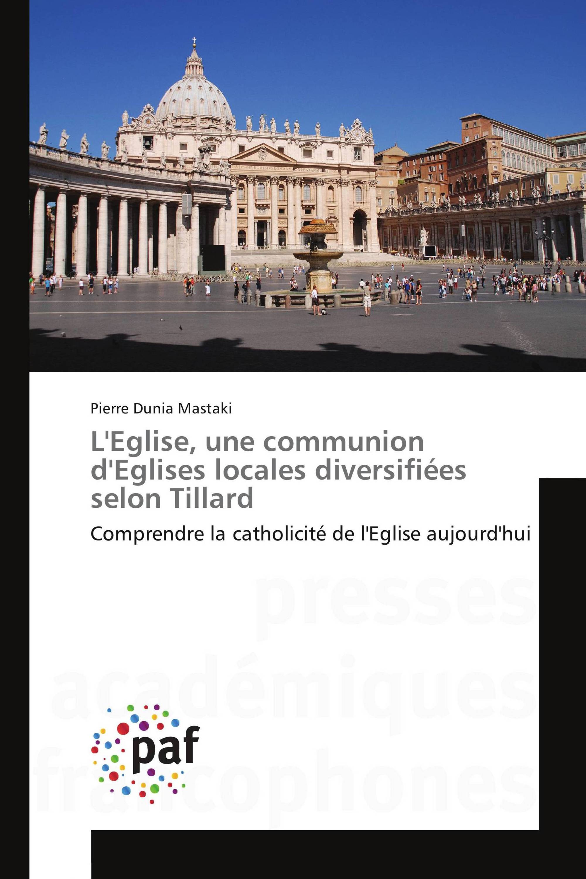 L'Eglise, une communion d'Eglises locales diversifiées selon Tillard