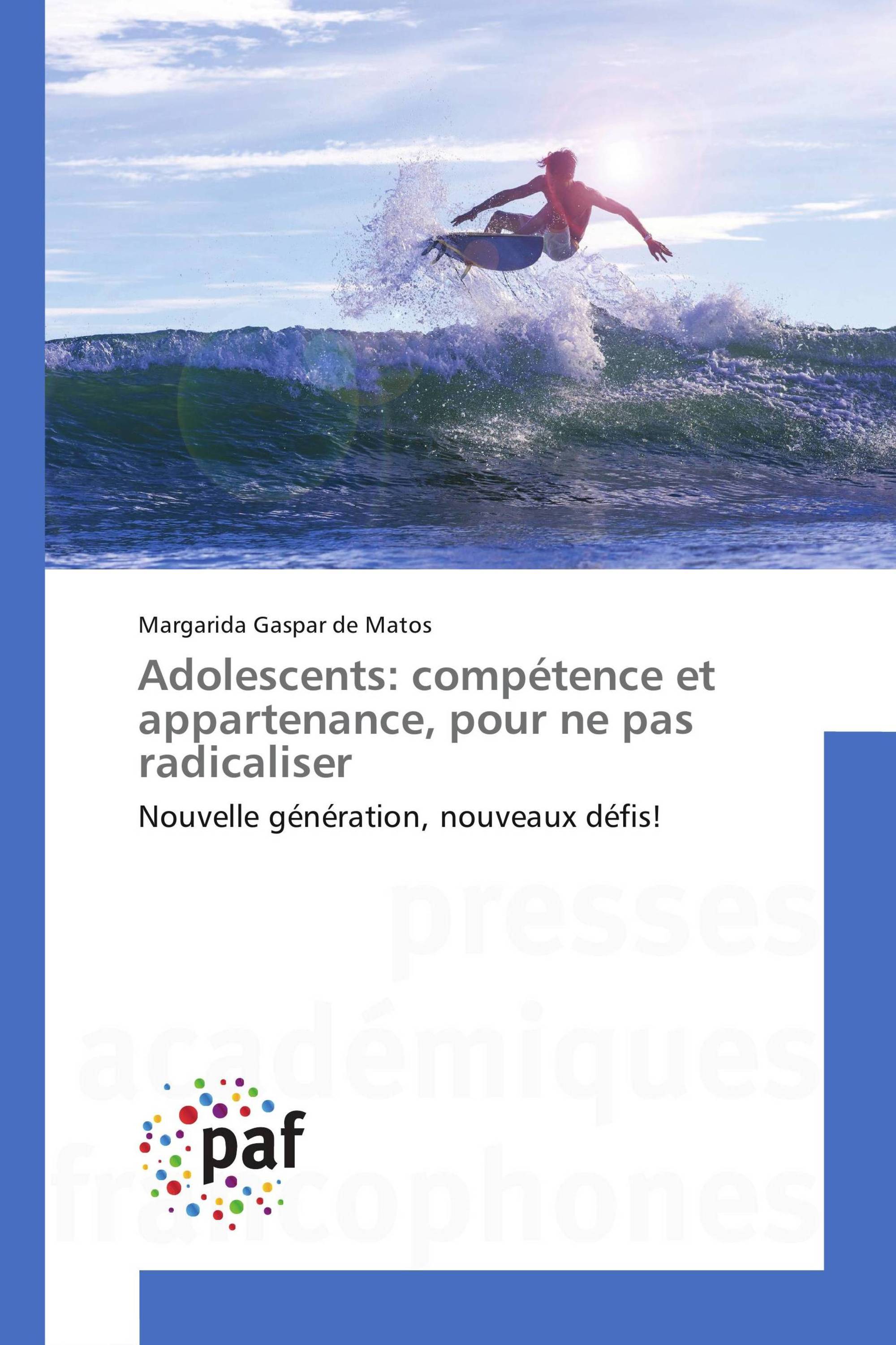 Adolescents: compétence et appartenance, pour ne pas radicaliser