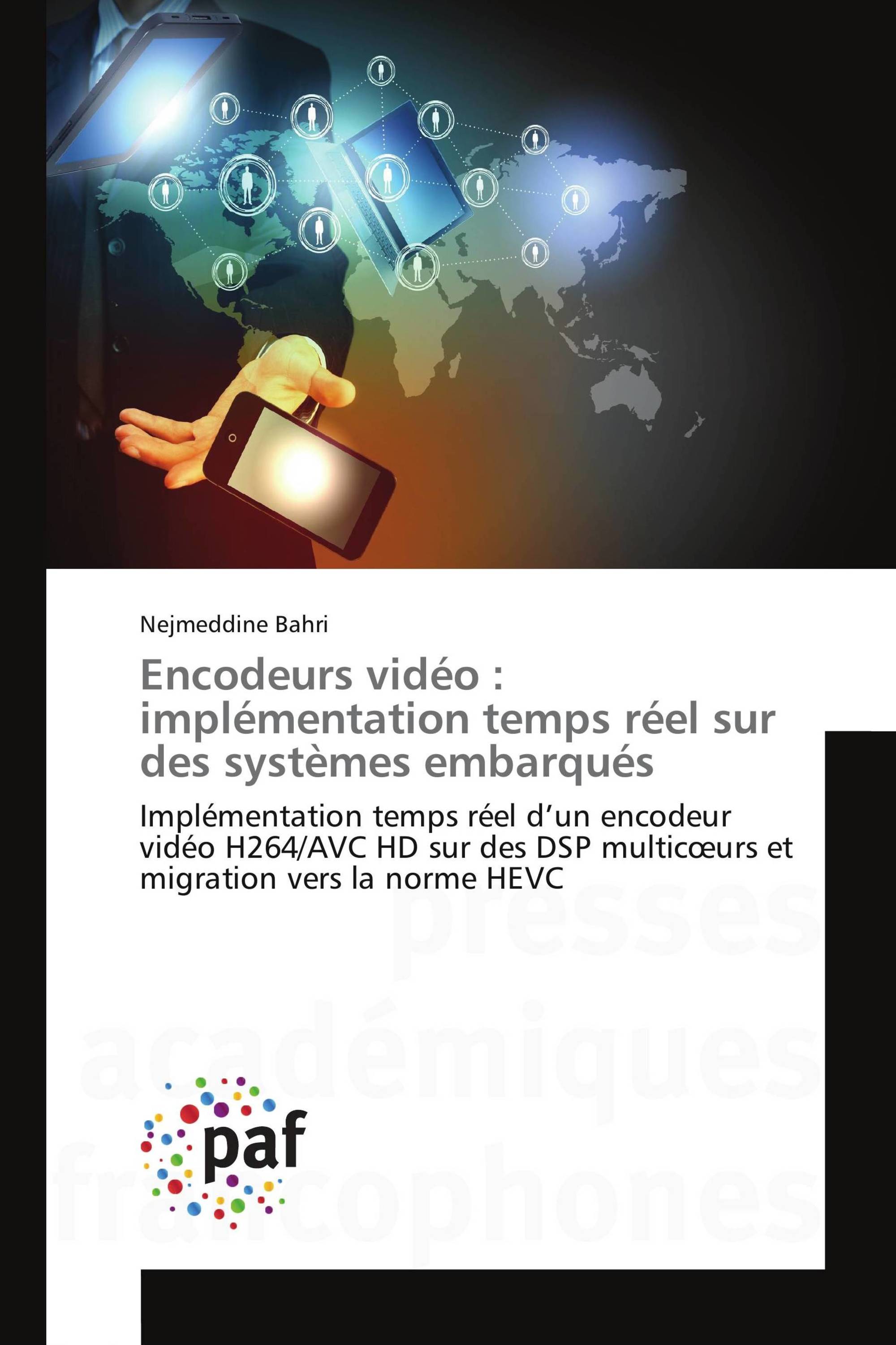 Encodeurs vidéo : implémentation temps réel sur des systèmes embarqués