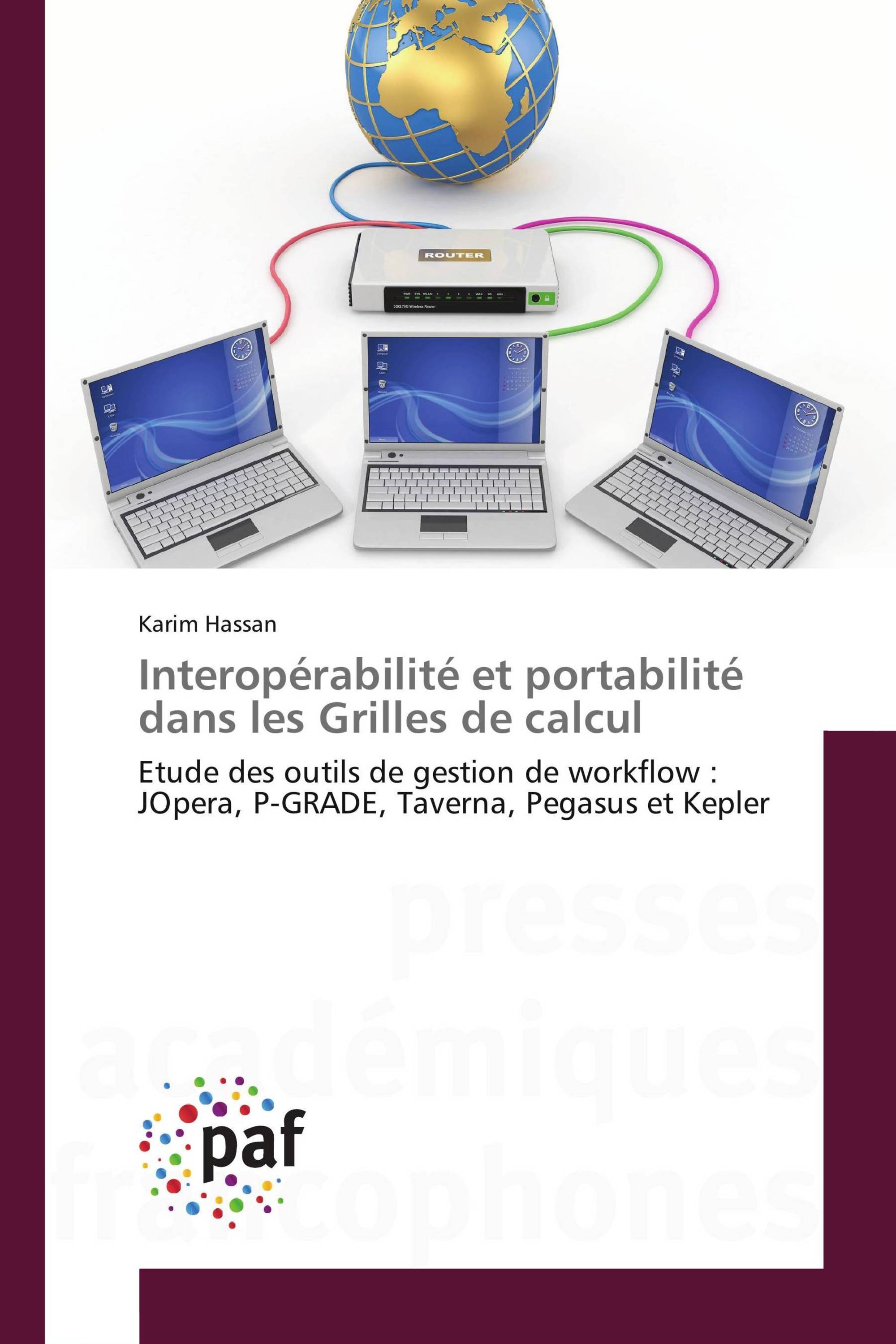 Interopérabilité et portabilité dans les Grilles de calcul