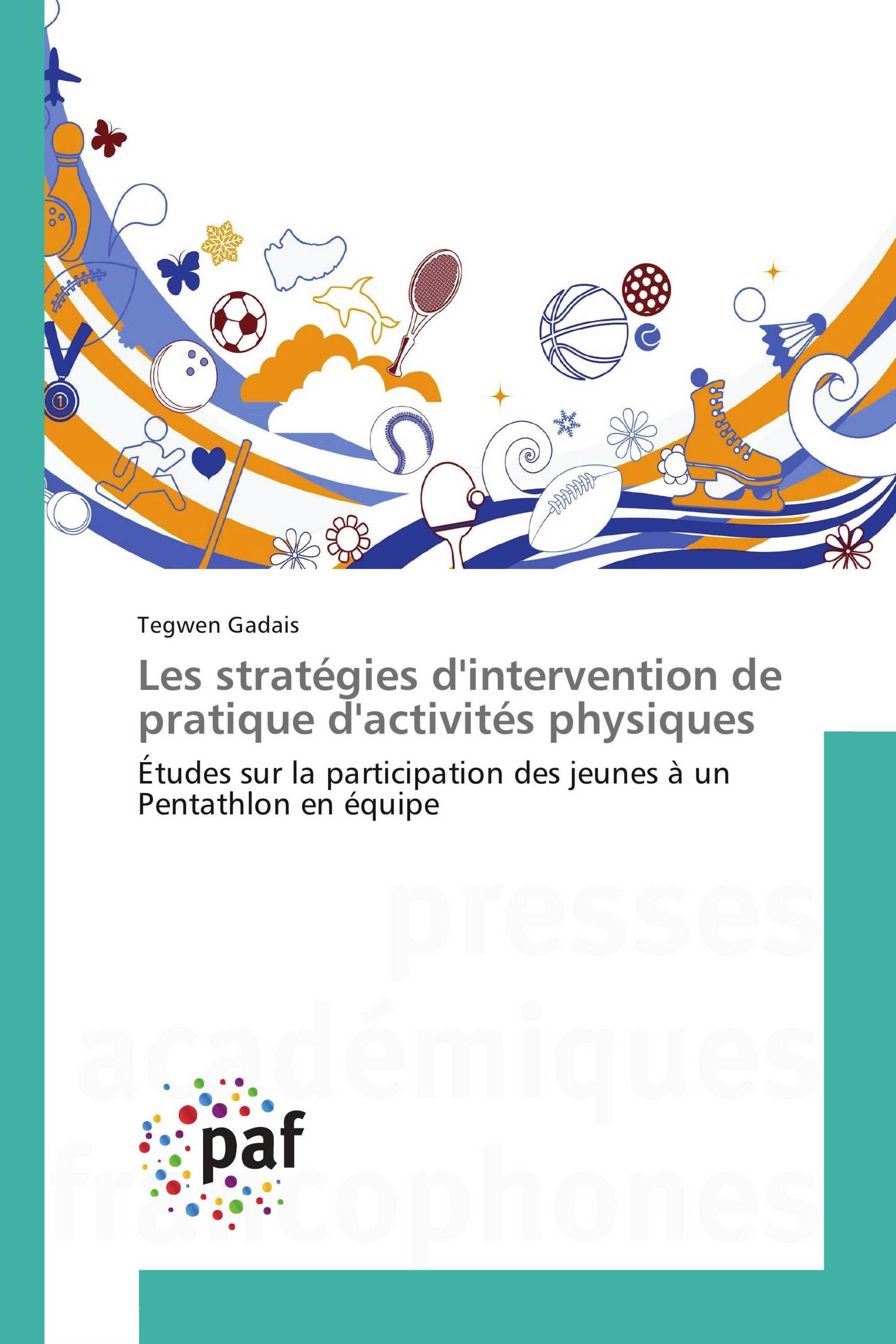 Les stratégies d'intervention de pratique d'activités physiques