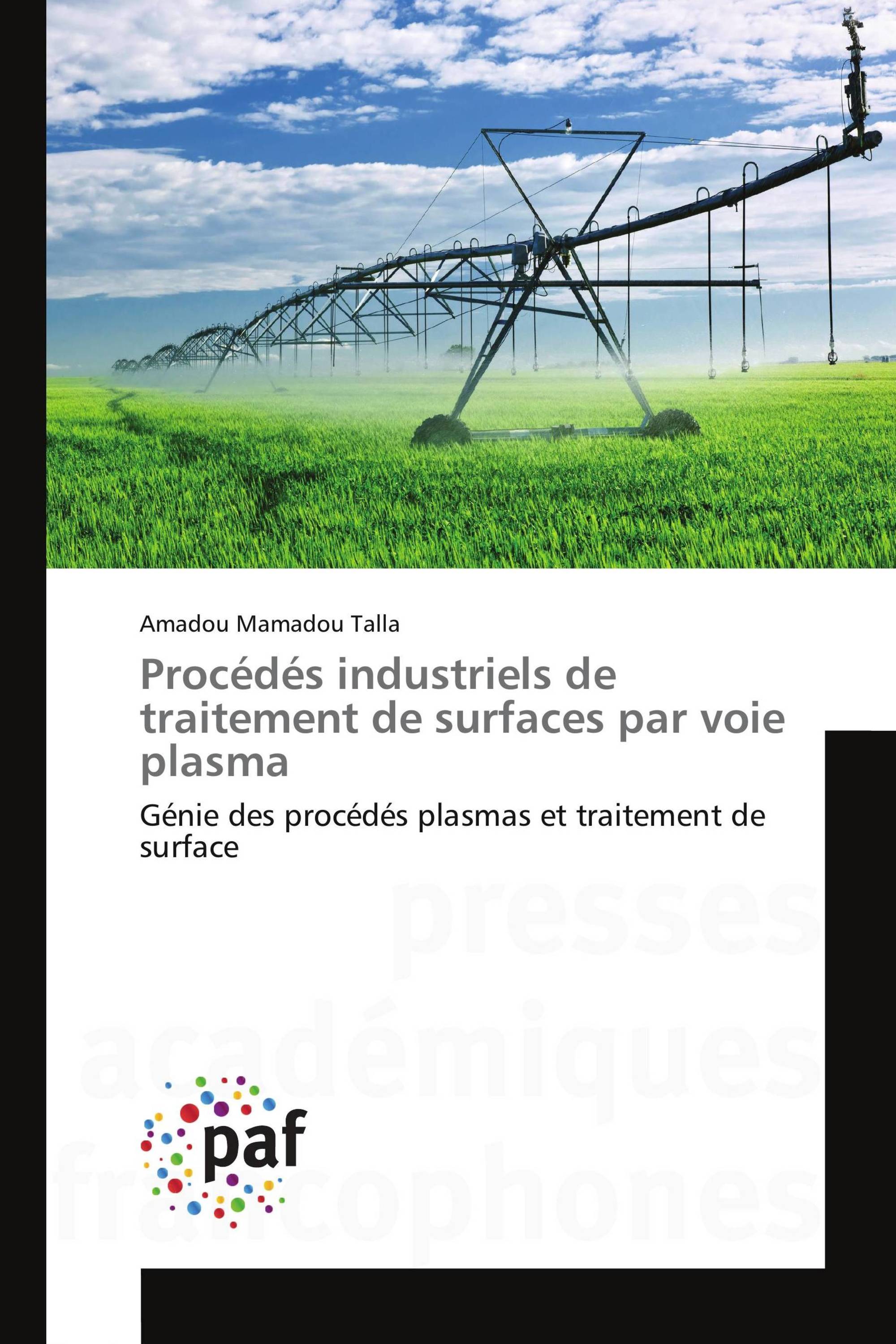 Procédés industriels de traitement de surfaces par voie plasma