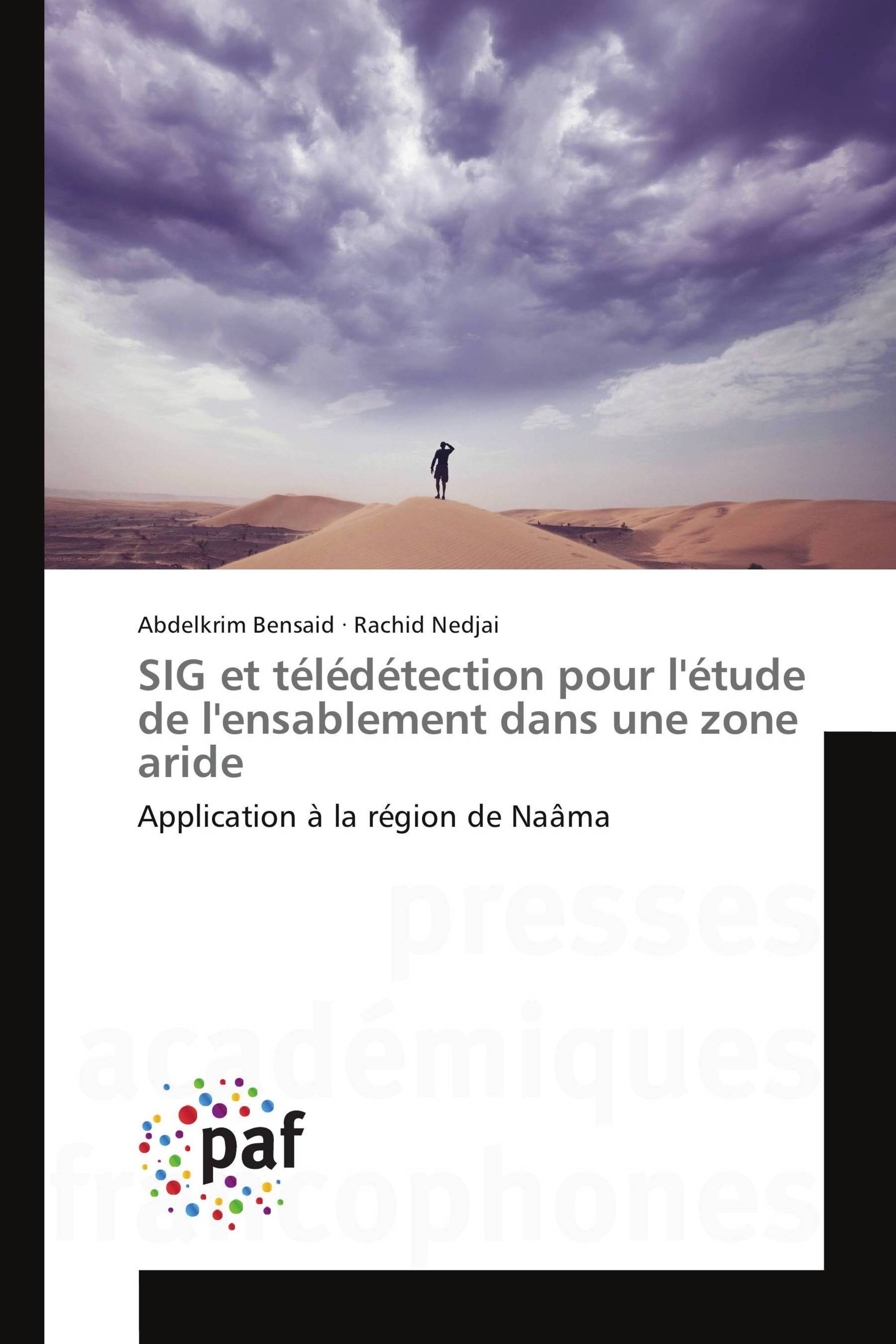 SIG et télédétection pour l'étude de l'ensablement dans une zone aride