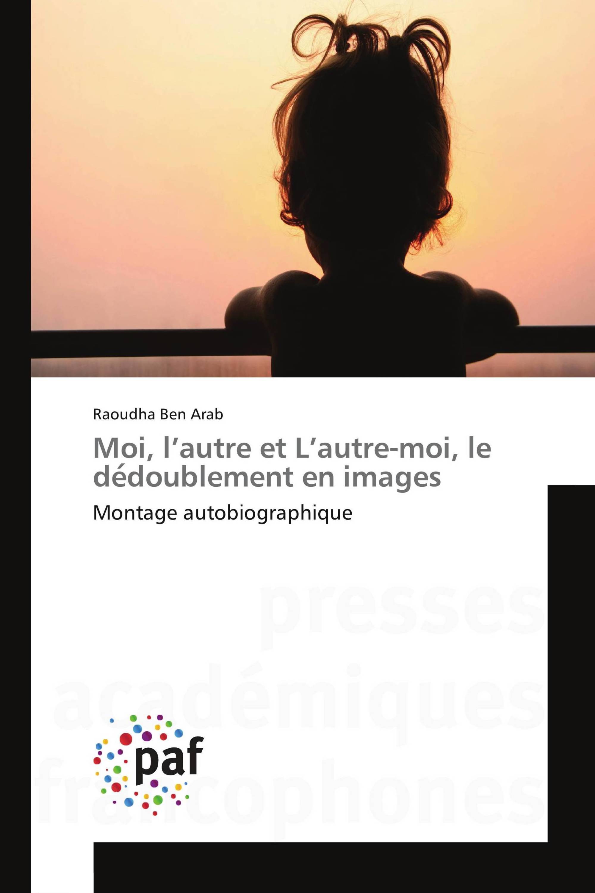 Moi, l’autre et L’autre-moi, le dédoublement en images