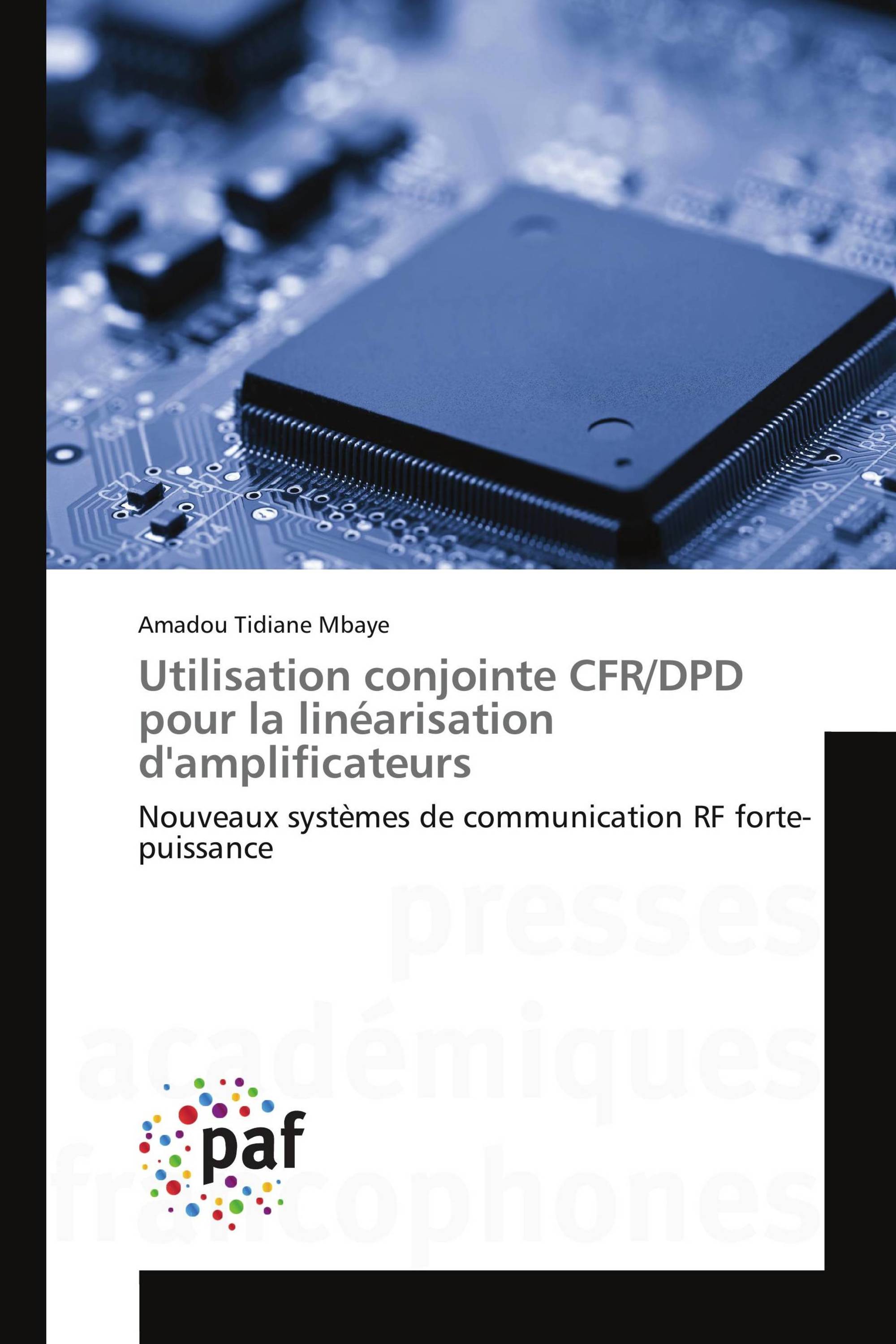 Utilisation conjointe CFR/DPD pour la linéarisation d'amplificateurs