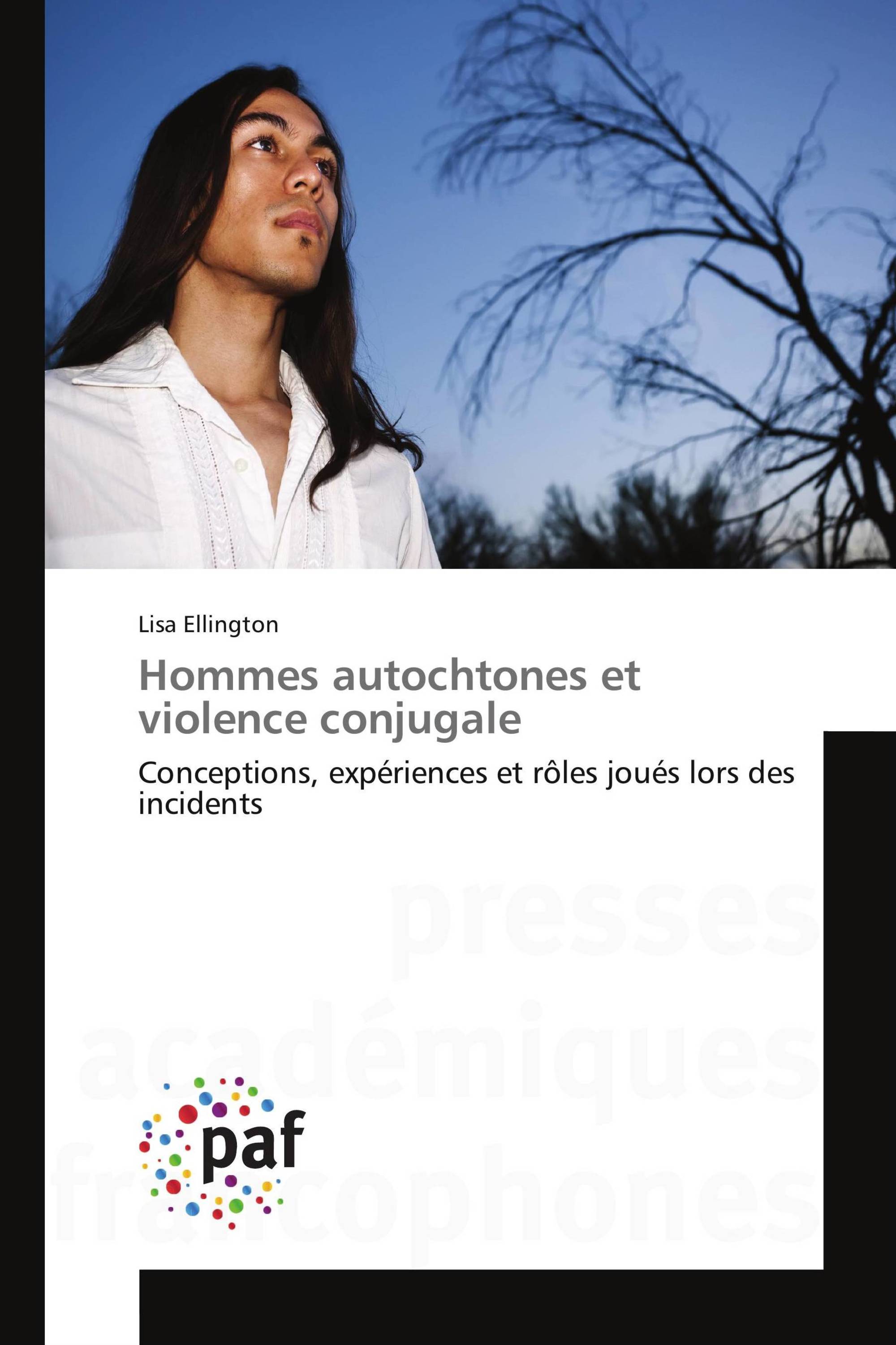 Hommes autochtones et violence conjugale