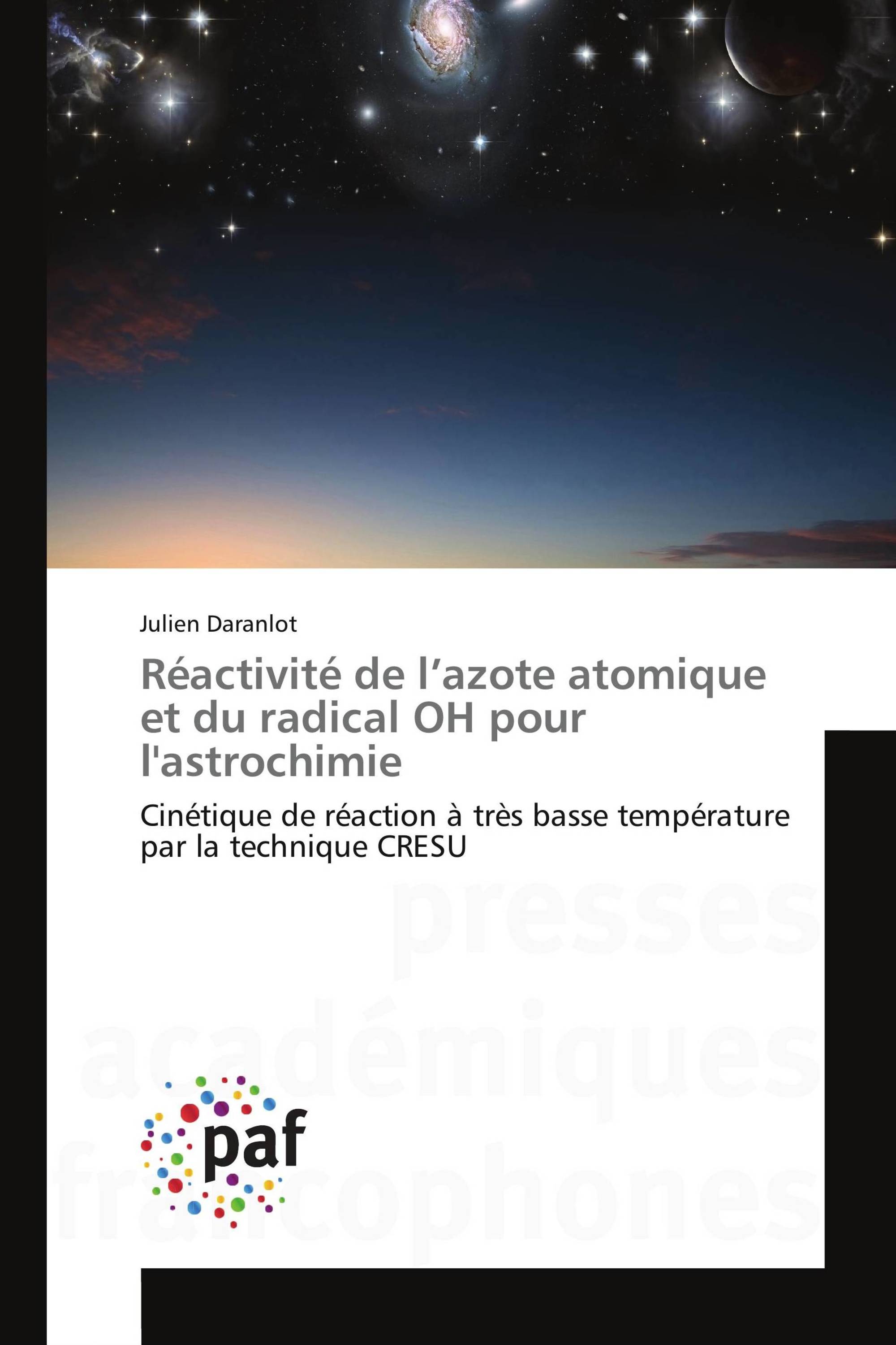 Réactivité de l’azote atomique et du radical OH pour l'astrochimie