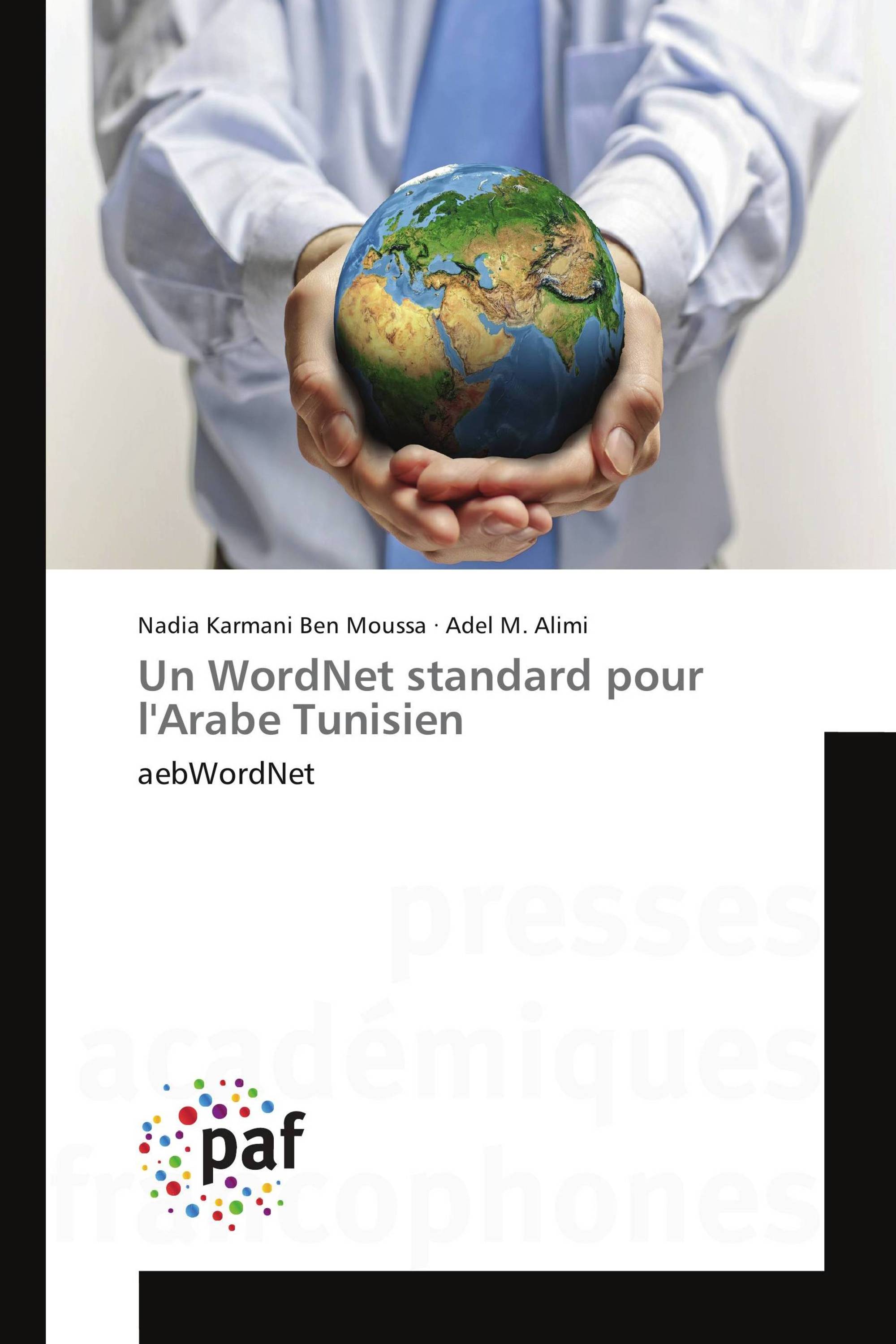 Un WordNet standard pour l'Arabe Tunisien