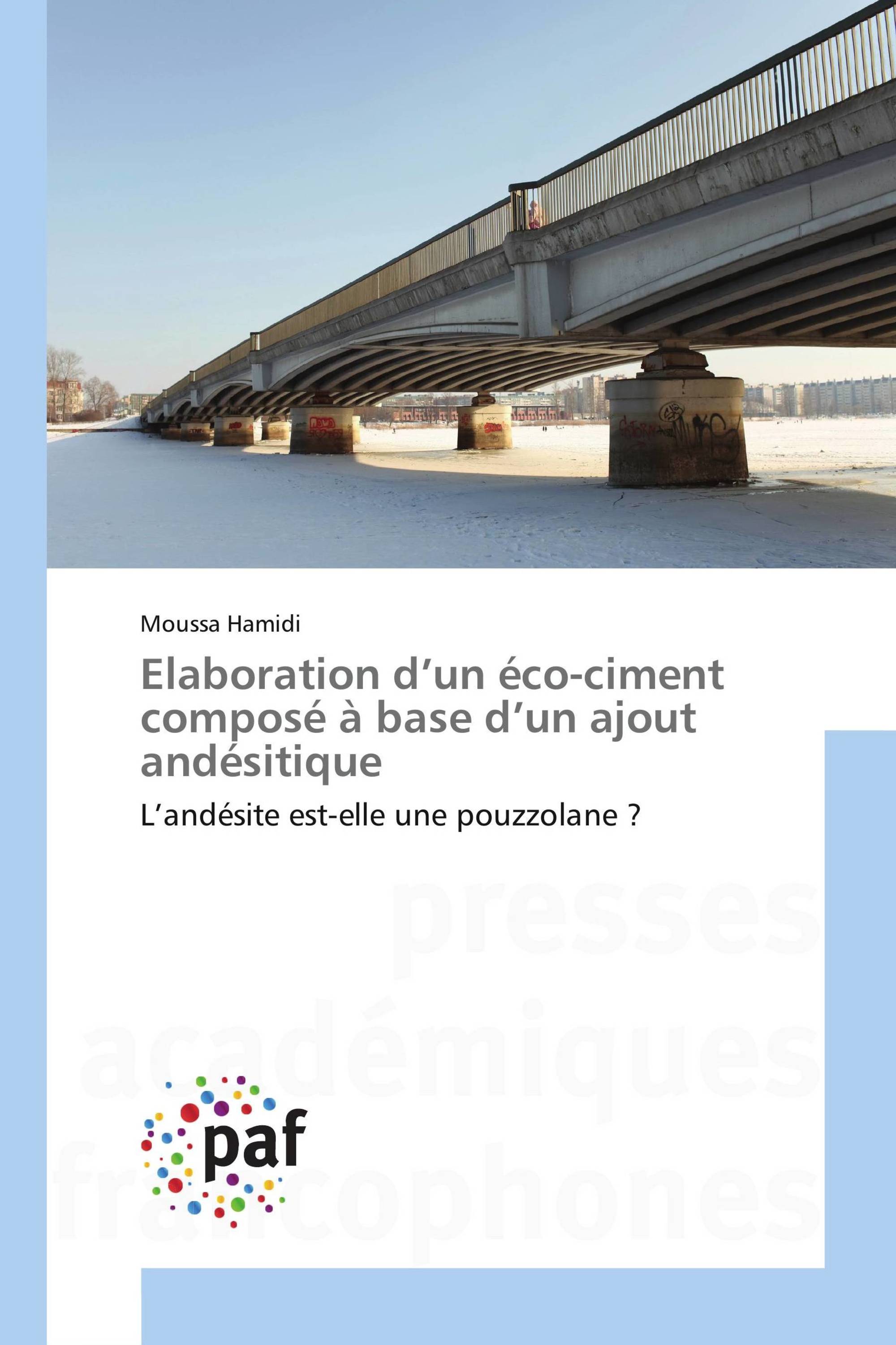 Elaboration d’un éco-ciment composé à base d’un ajout andésitique