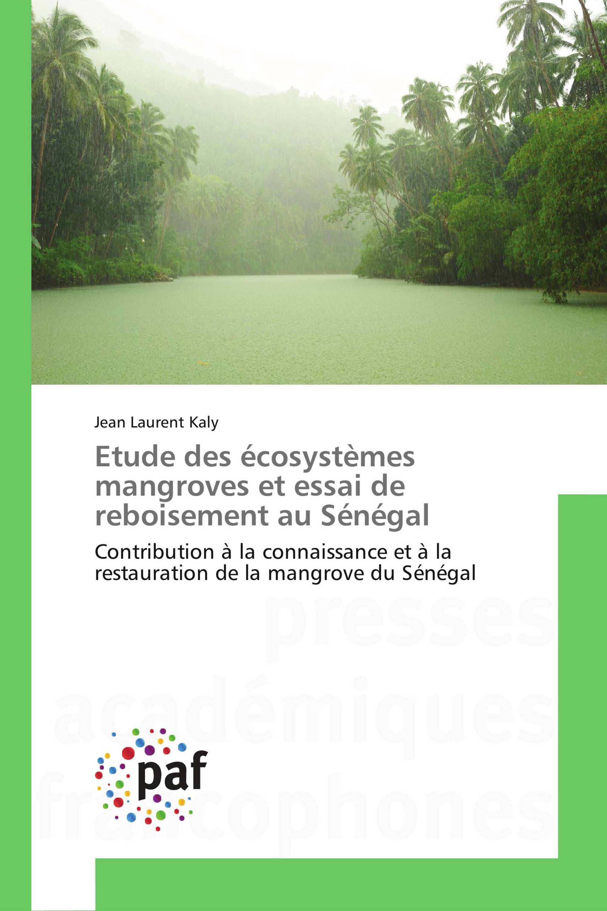 Etude des écosystèmes mangroves et essai de reboisement au Sénégal