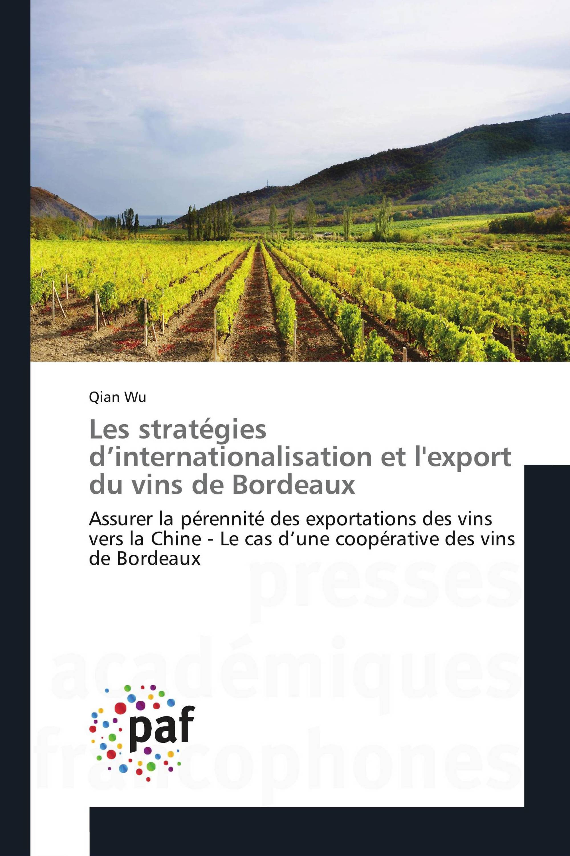 Les stratégies d’internationalisation et l'export du vins de Bordeaux