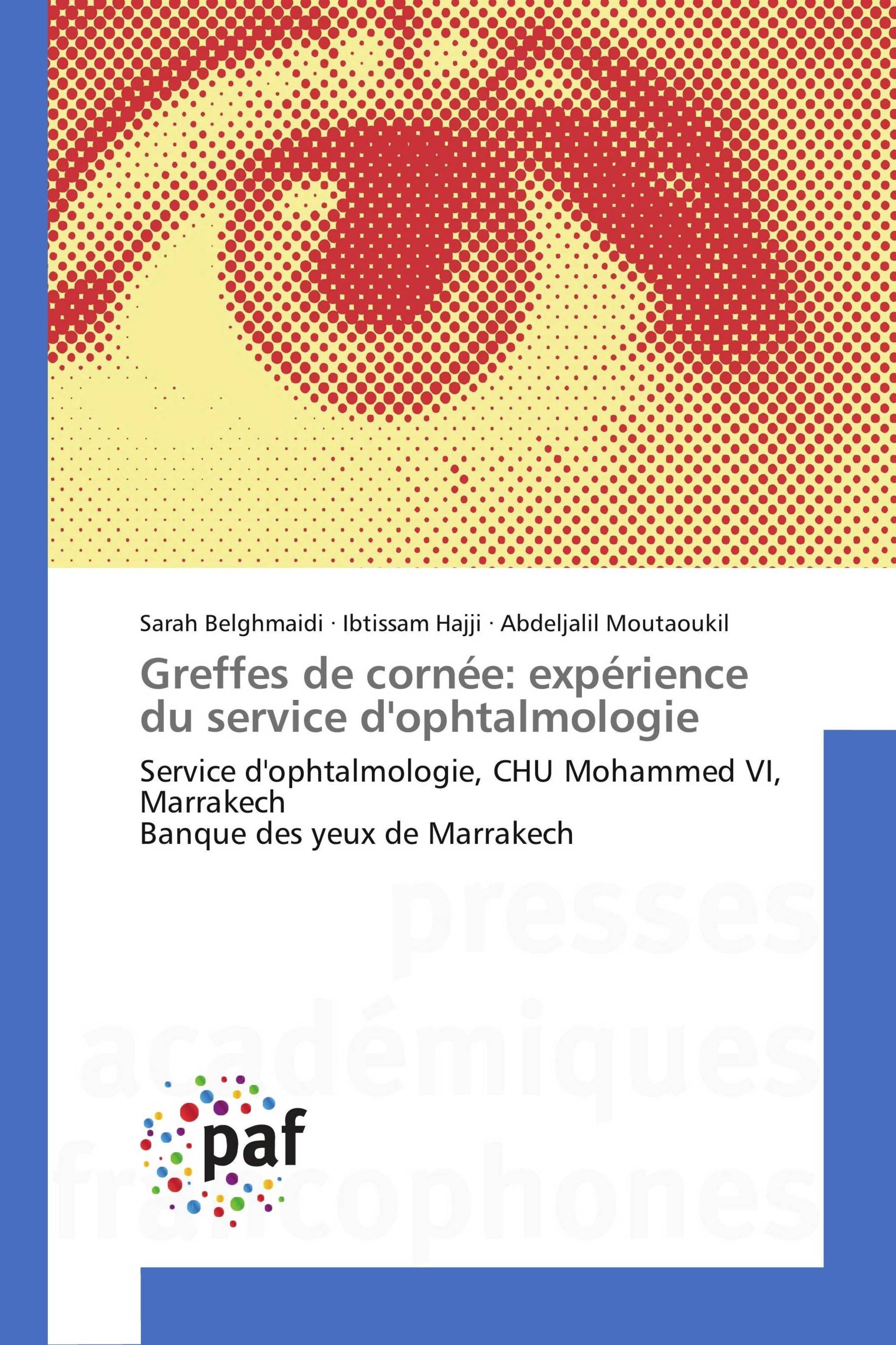 Greffes de cornée: expérience du service d'ophtalmologie