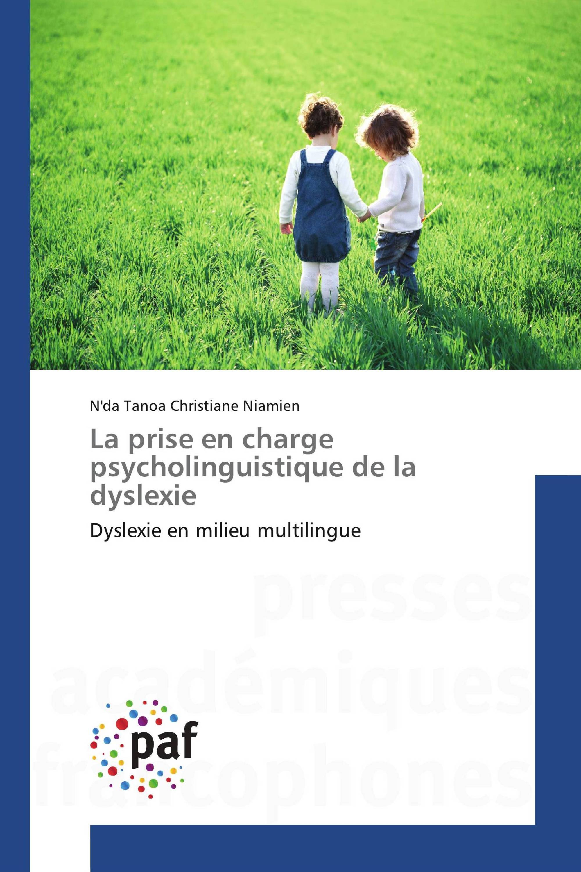 La prise en charge psycholinguistique de la dyslexie