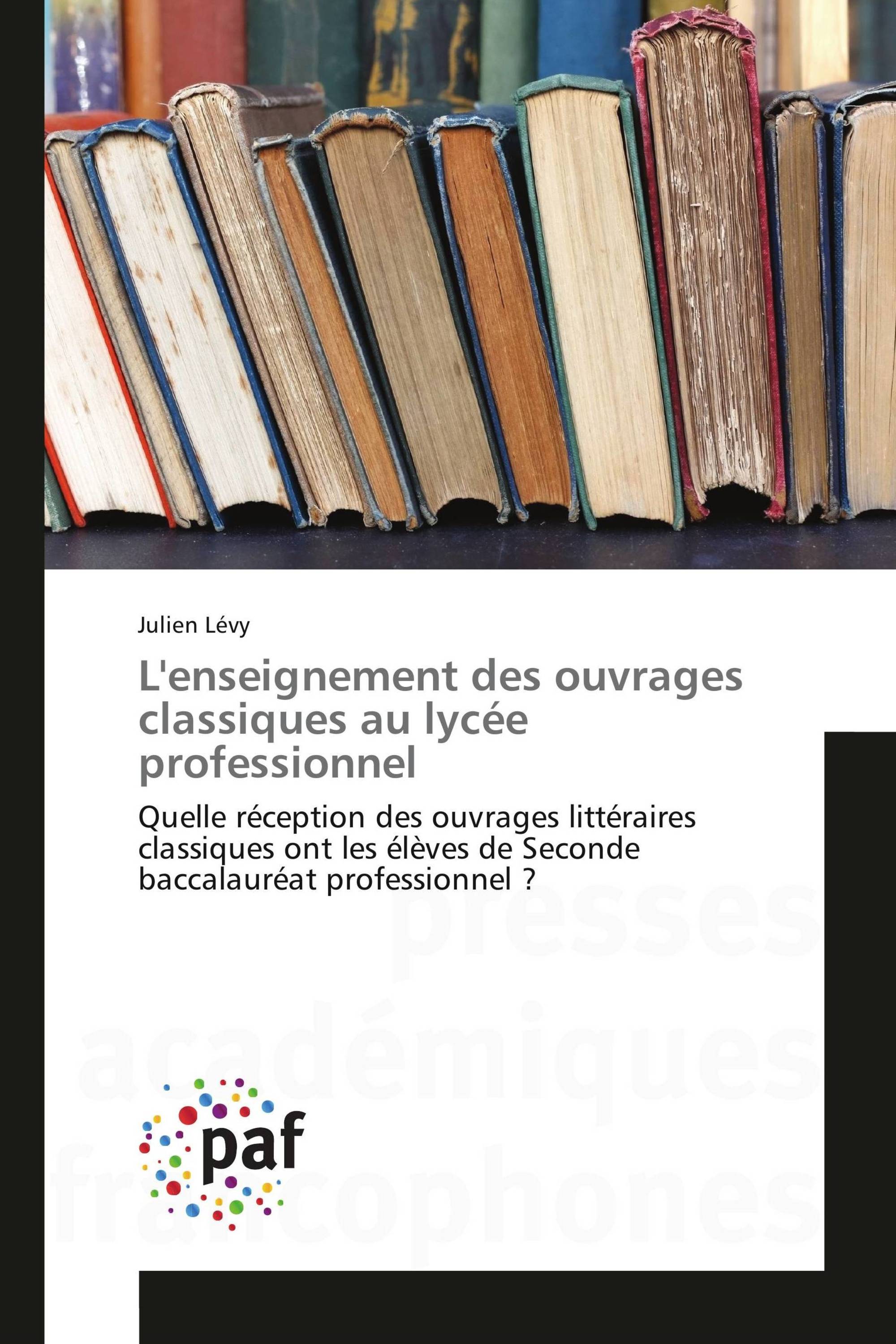 L'enseignement des ouvrages classiques au lycée professionnel