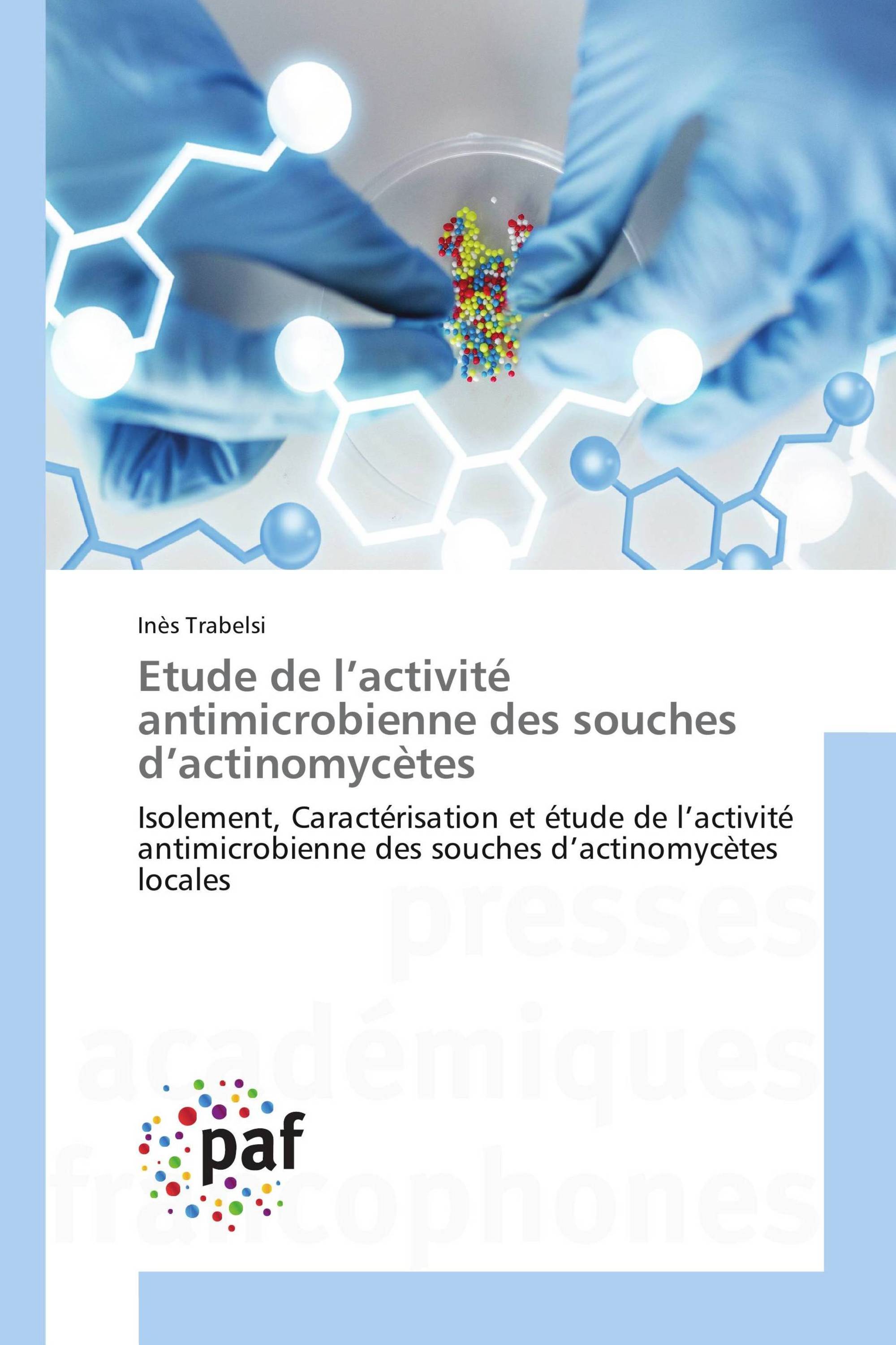 Etude de l’activité antimicrobienne des souches d’actinomycètes