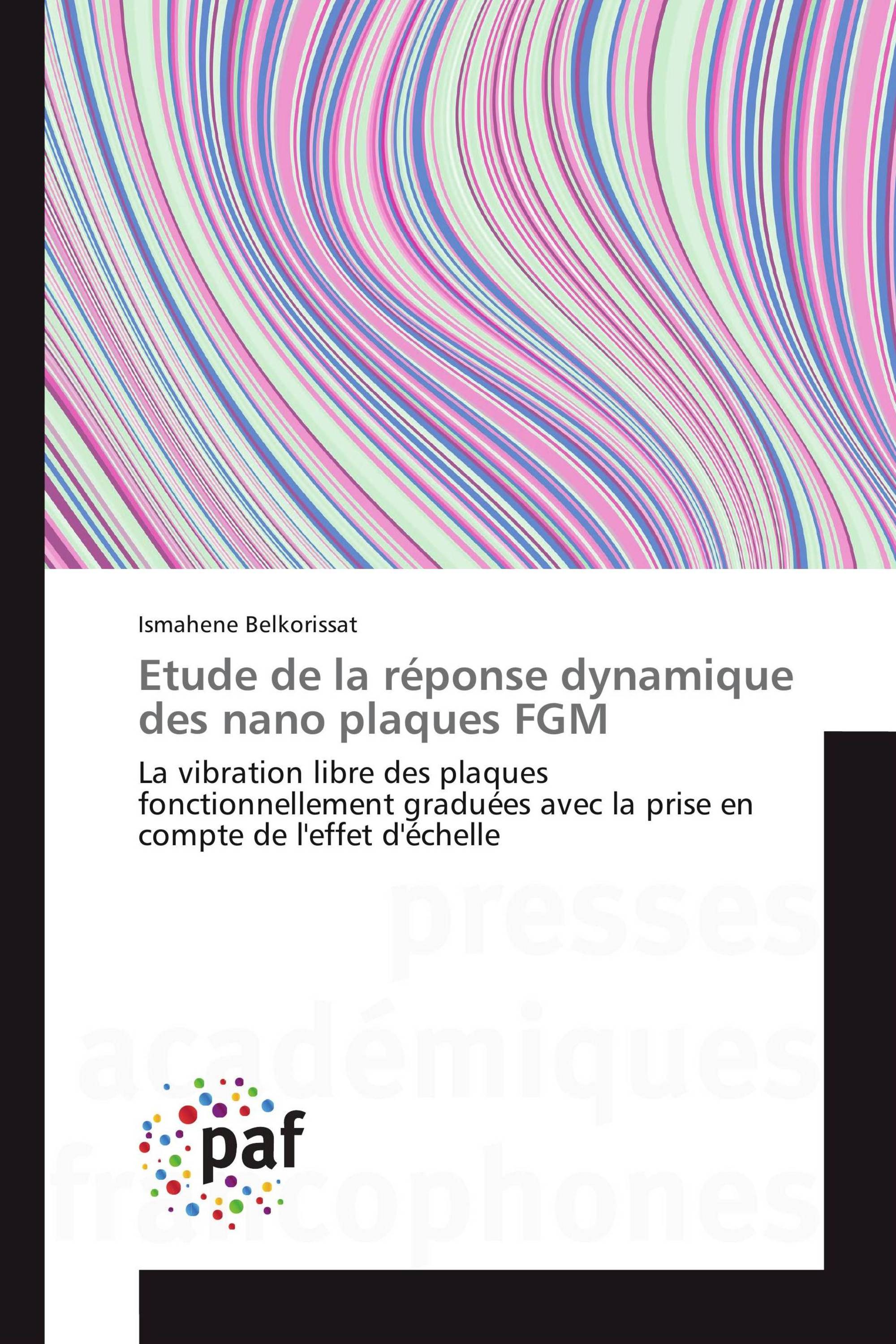 Etude de la réponse dynamique des nano plaques FGM