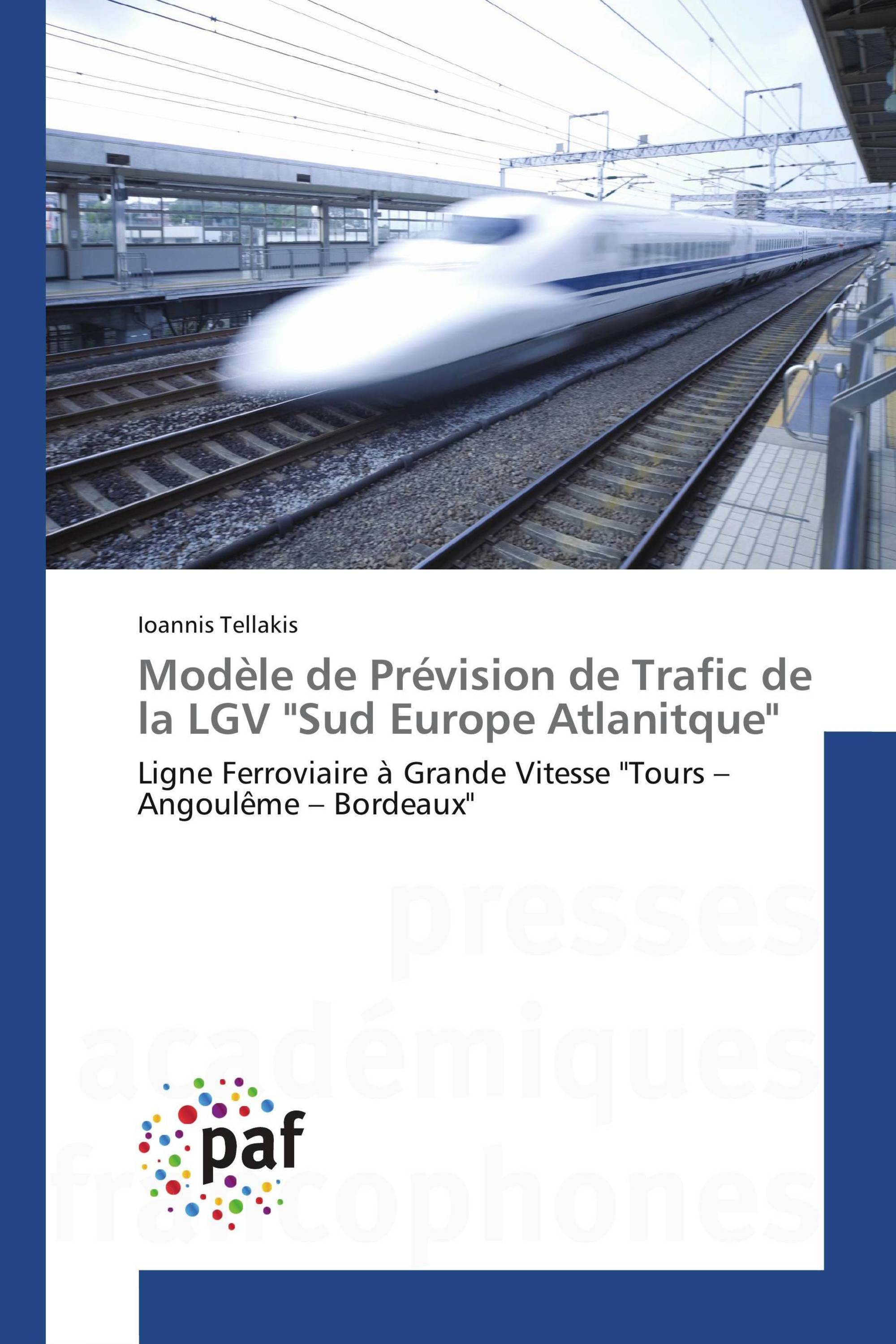 Modèle de Prévision de Trafic de la LGV "Sud Europe Atlanitque"