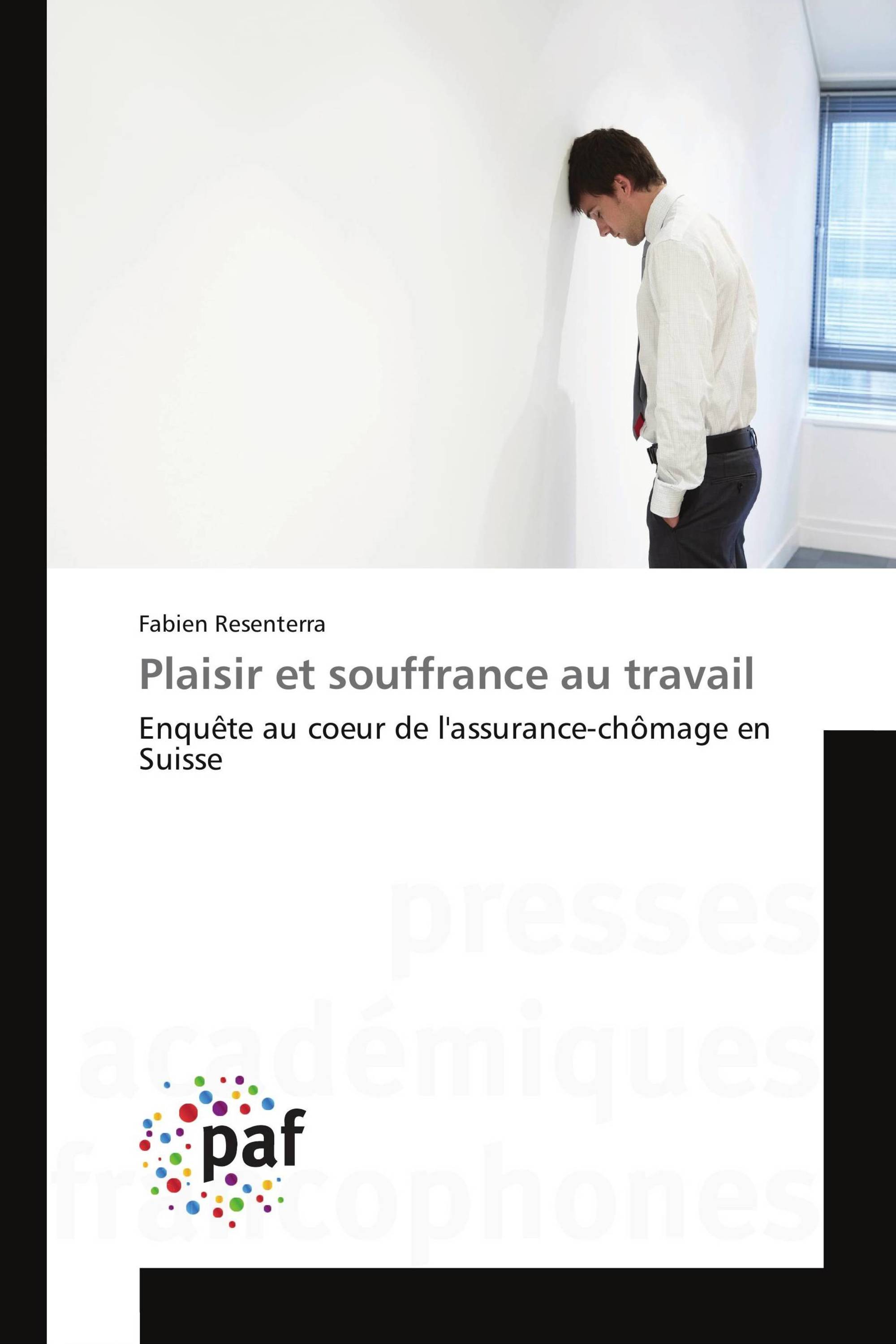 Plaisir et souffrance au travail