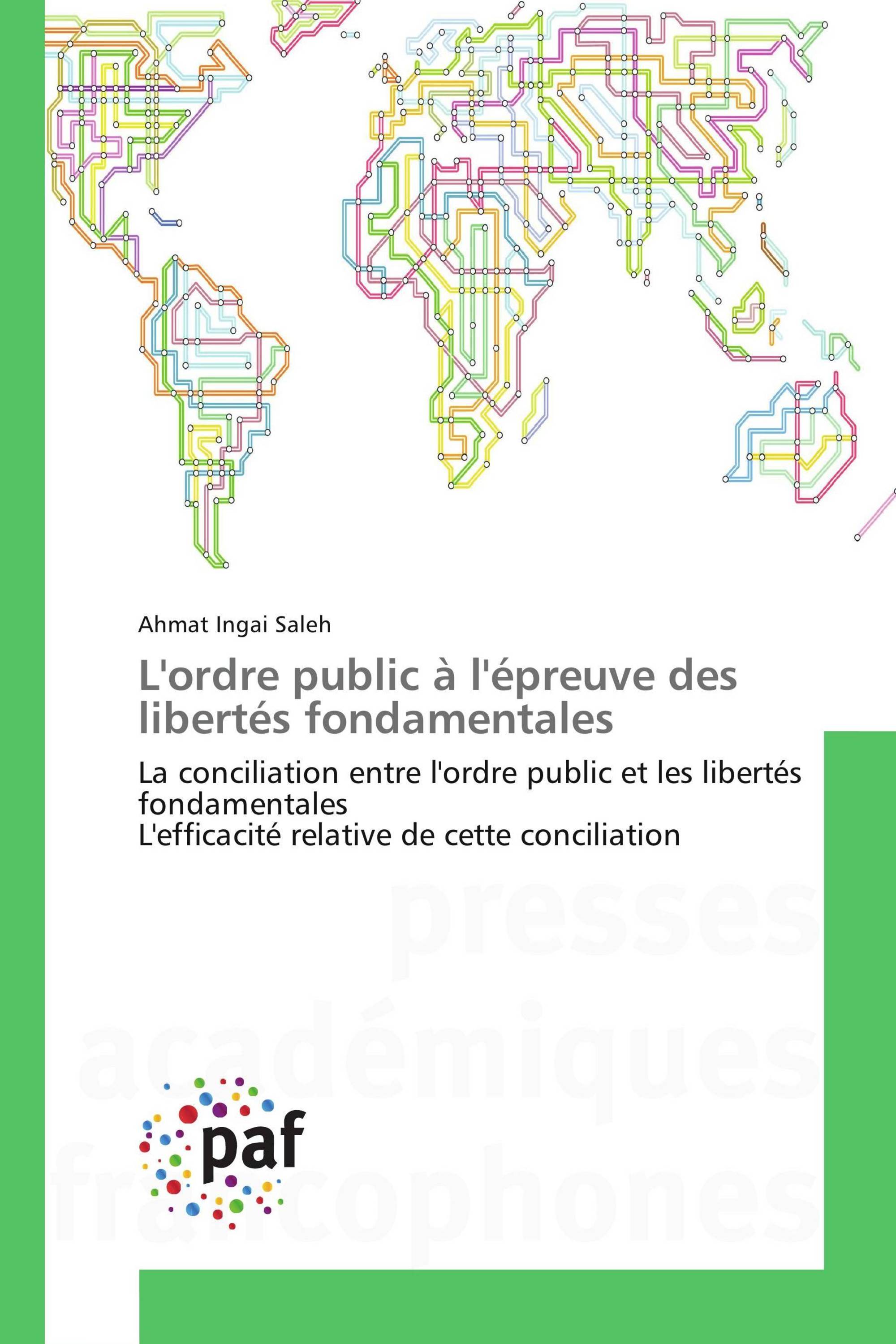 L'ordre public à l'épreuve des libertés fondamentales