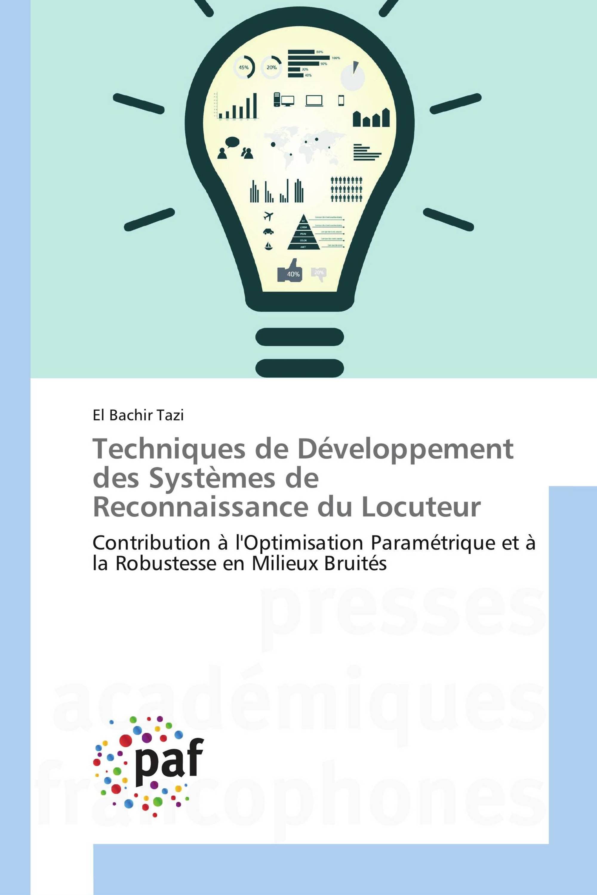 Techniques de Développement des Systèmes de Reconnaissance du Locuteur