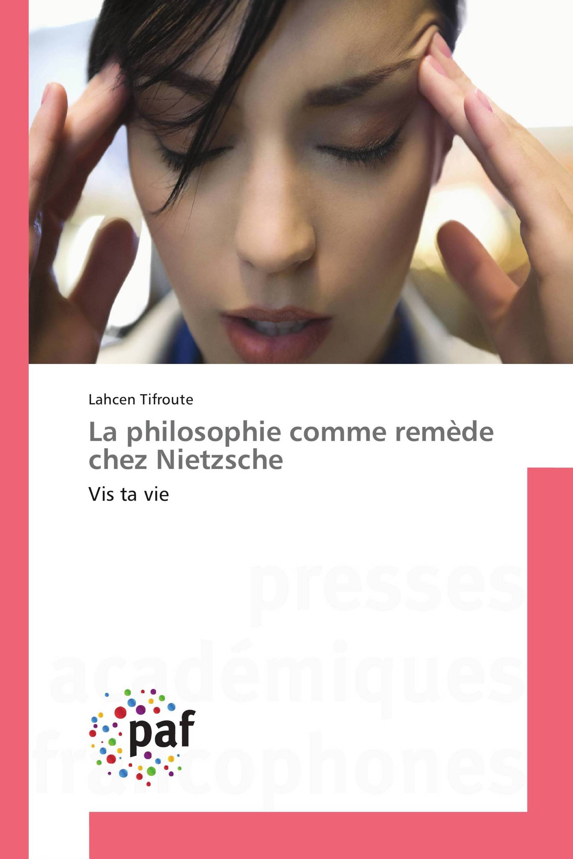 La philosophie comme remède chez Nietzsche