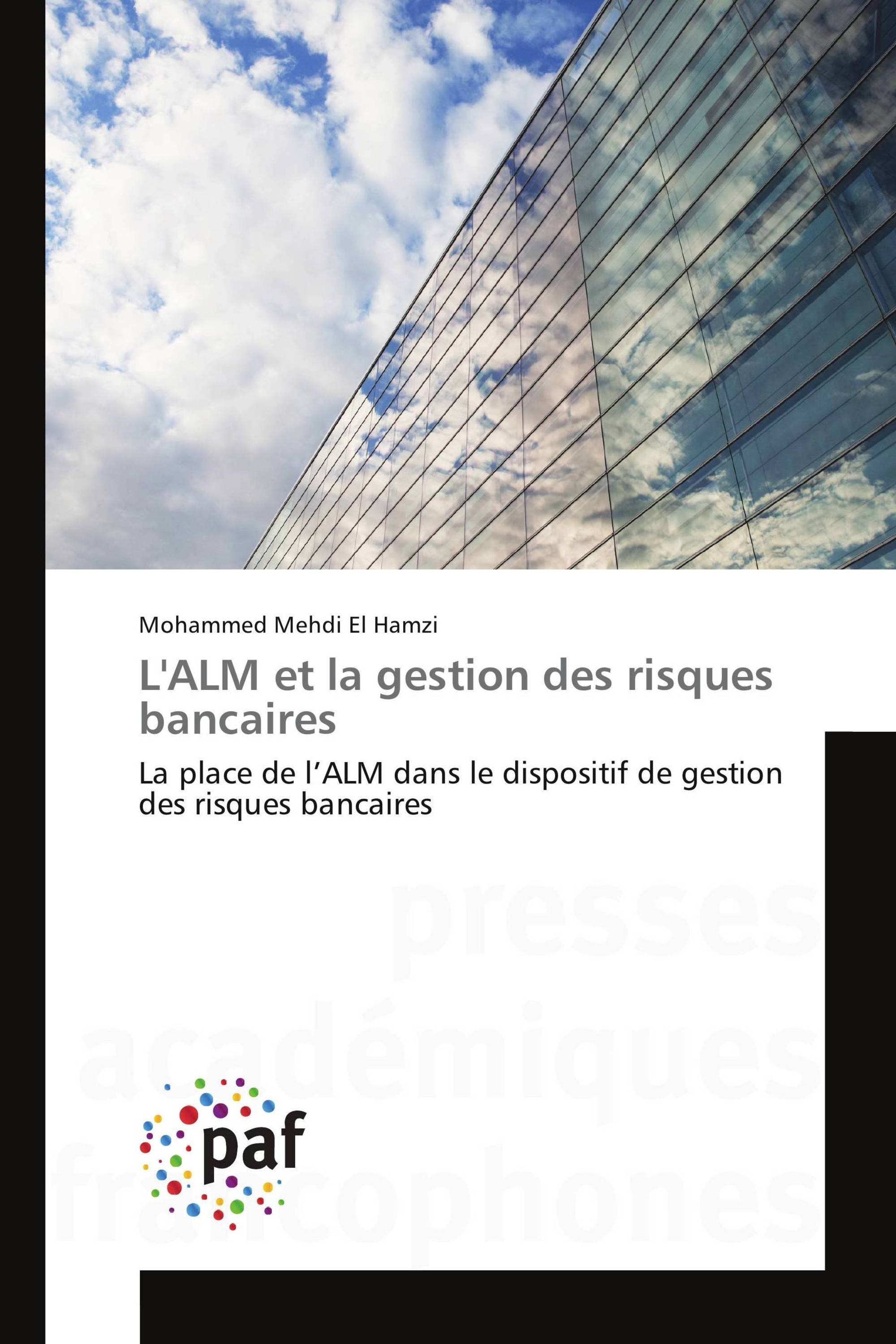 L'ALM et la gestion des risques bancaires