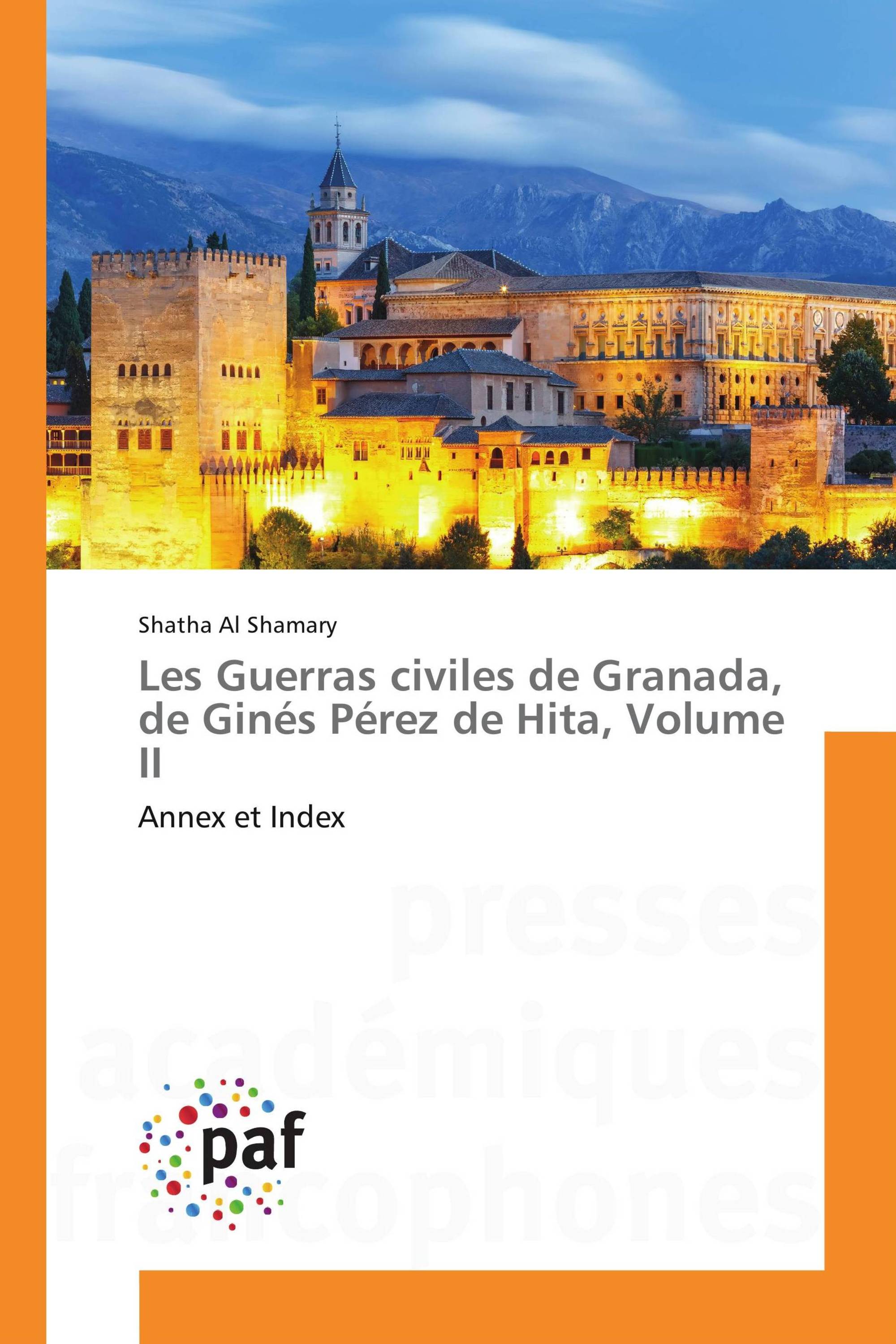 Les Guerras civiles de Granada, de Ginés Pérez de Hita, Volume II