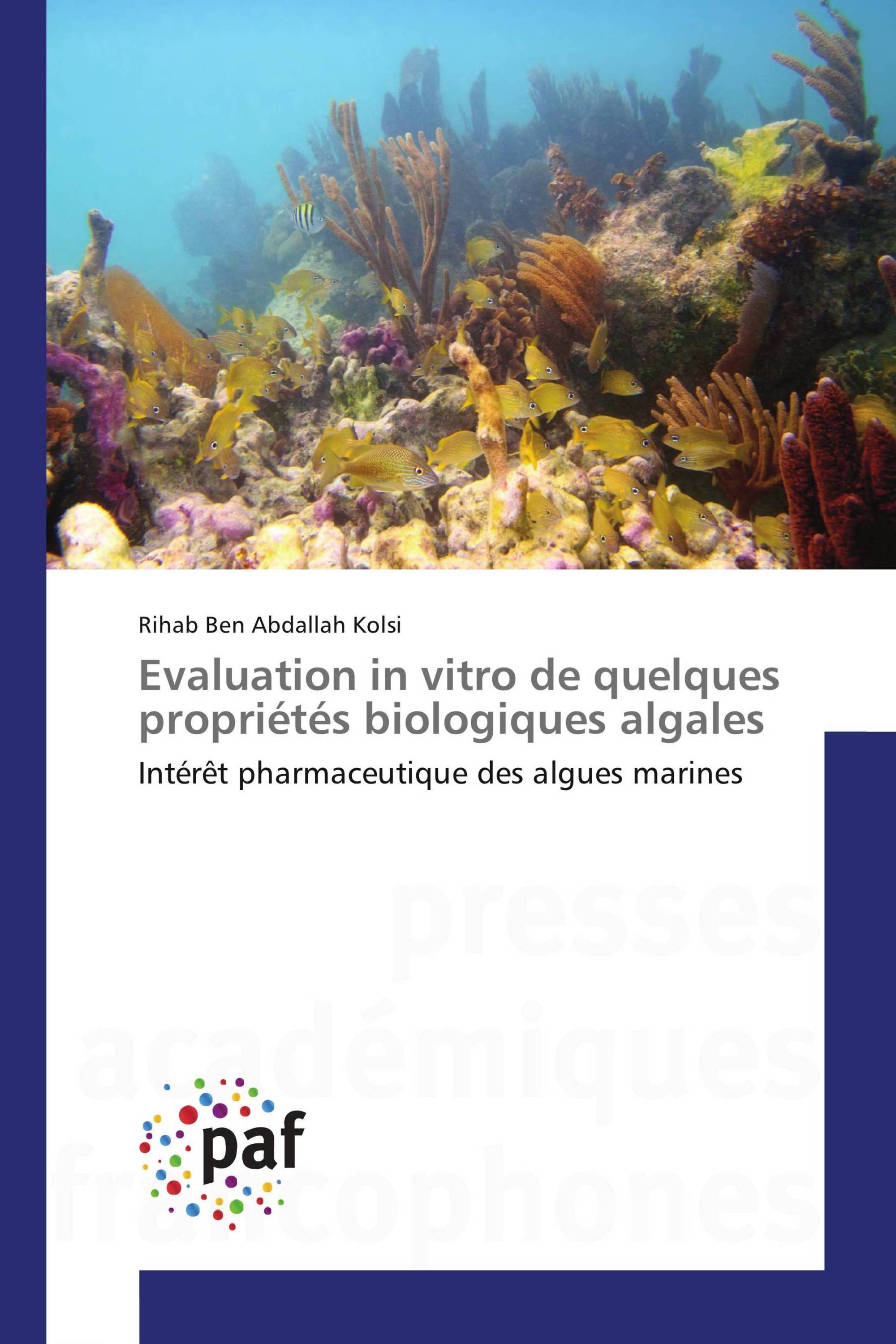 Evaluation in vitro de quelques propriétés biologiques algales