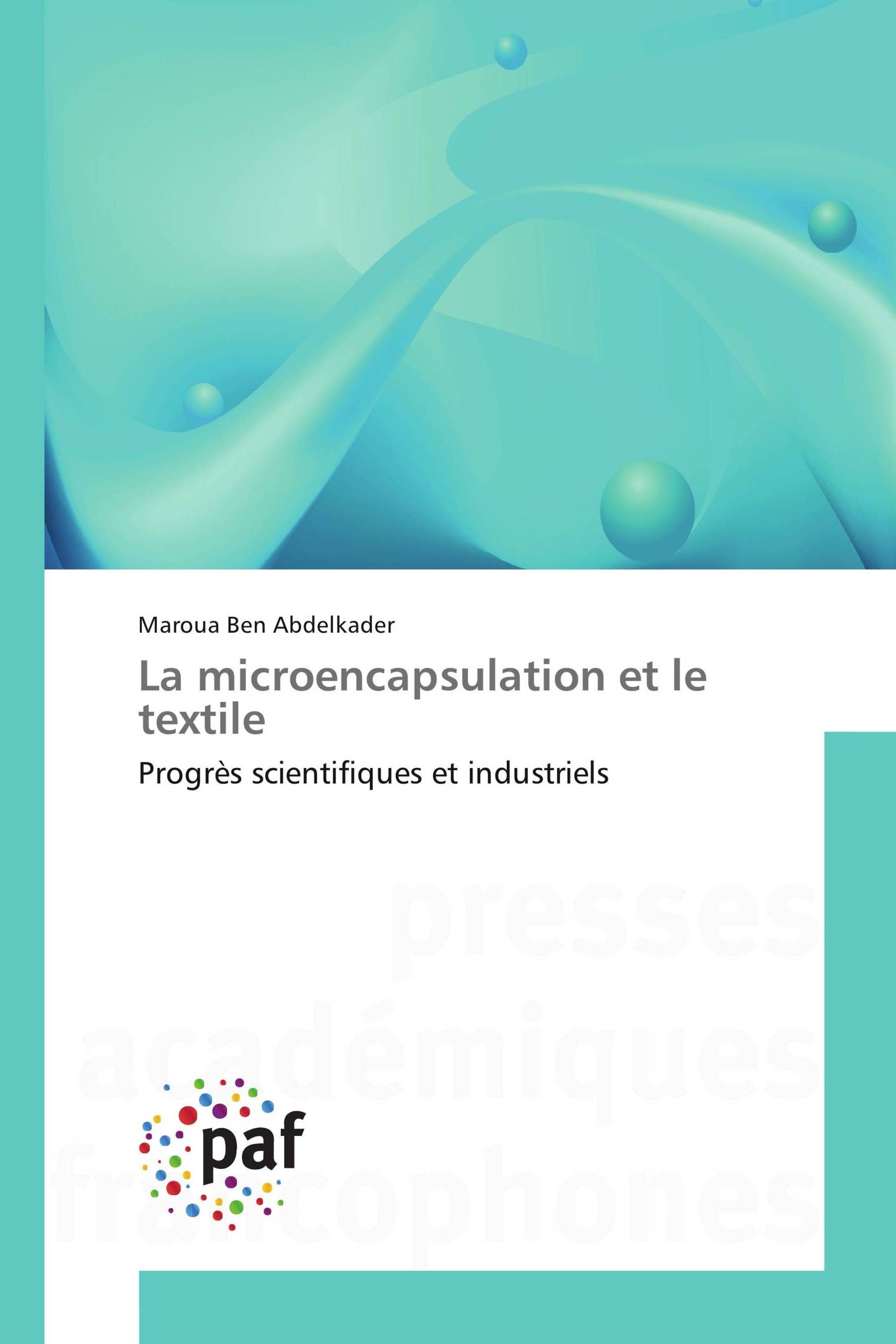 La microencapsulation et le textile