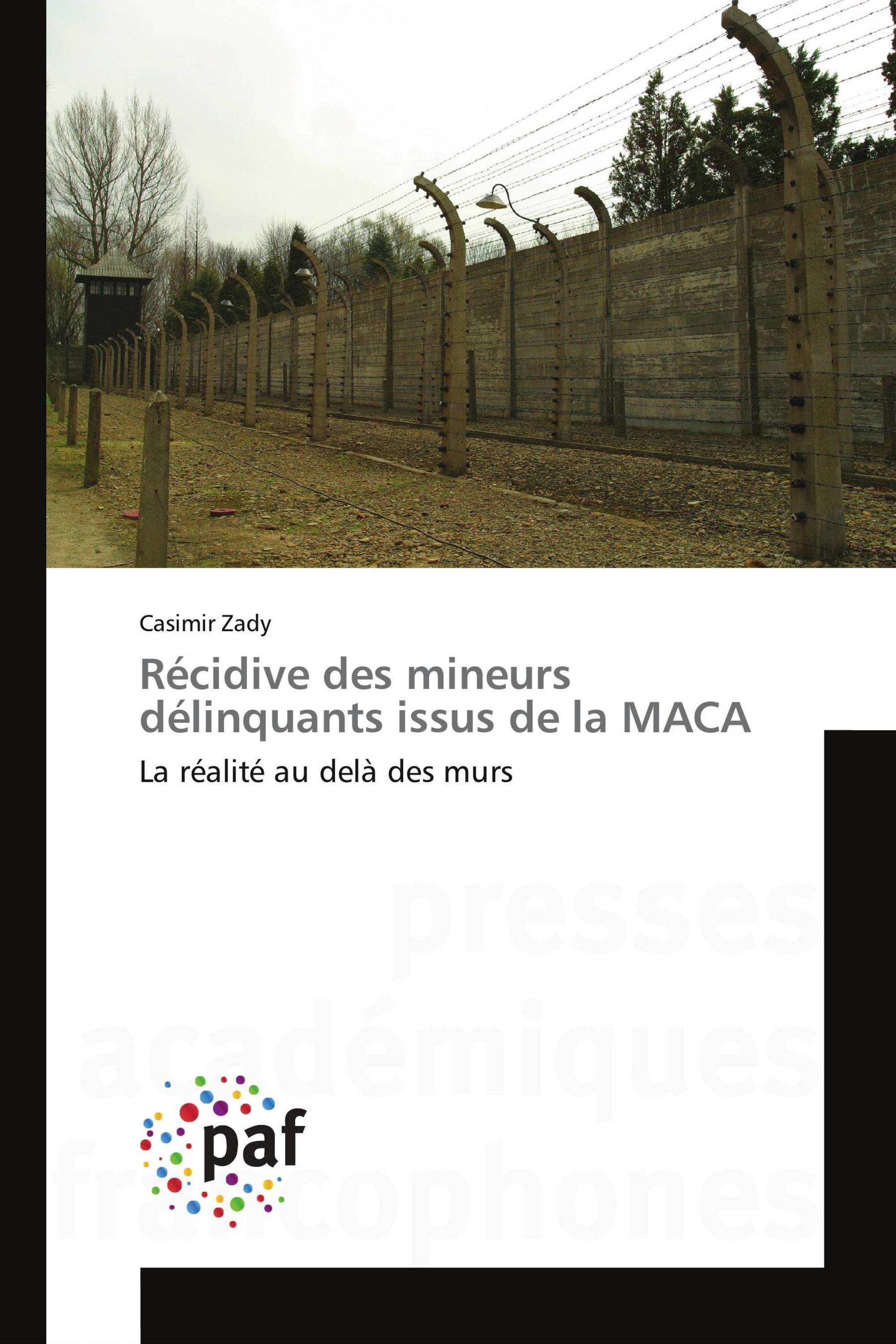 Récidive des mineurs délinquants issus de la MACA