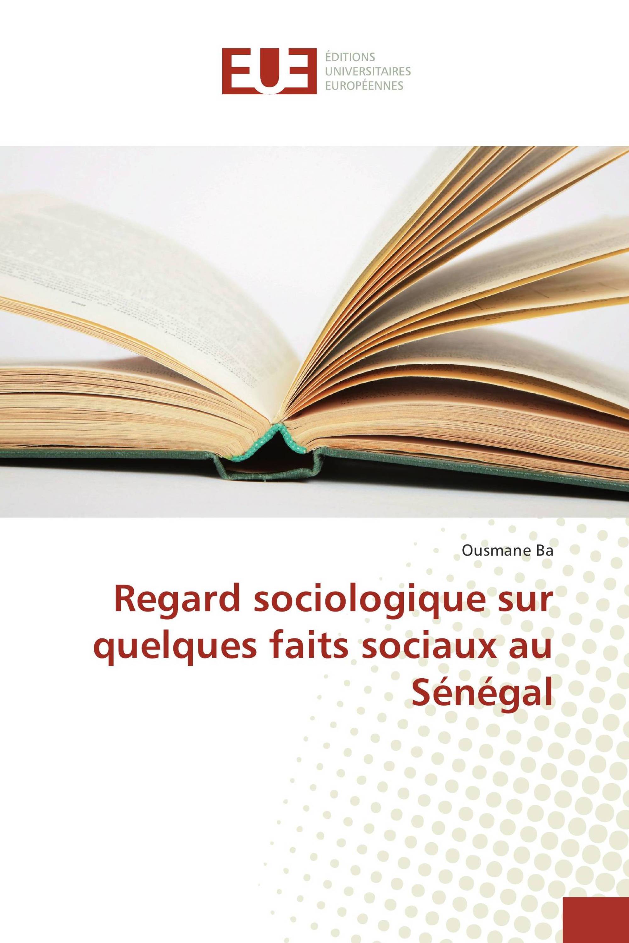 Regard sociologique sur quelques faits sociaux au Sénégal