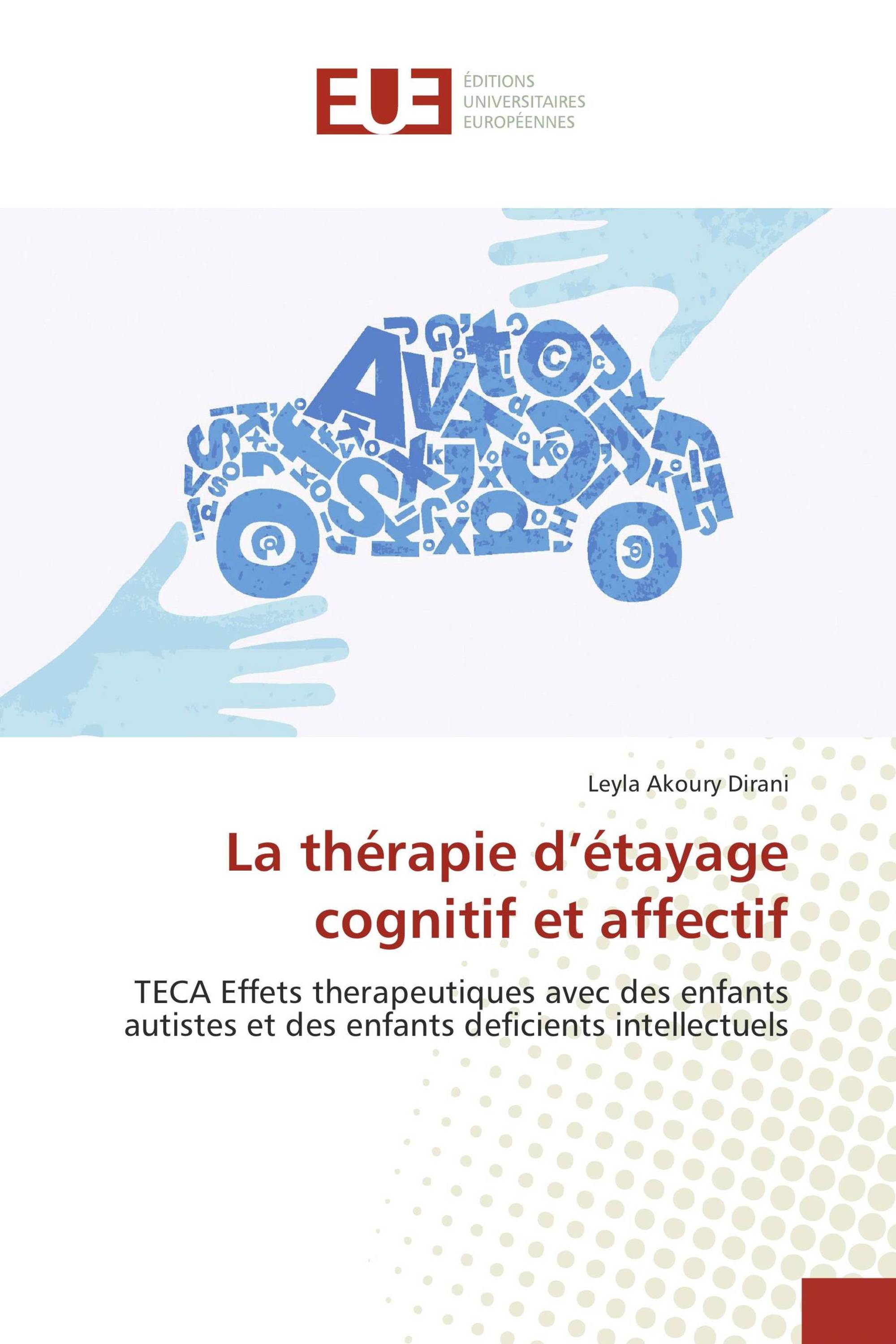 La thérapie d’étayage cognitif et affectif