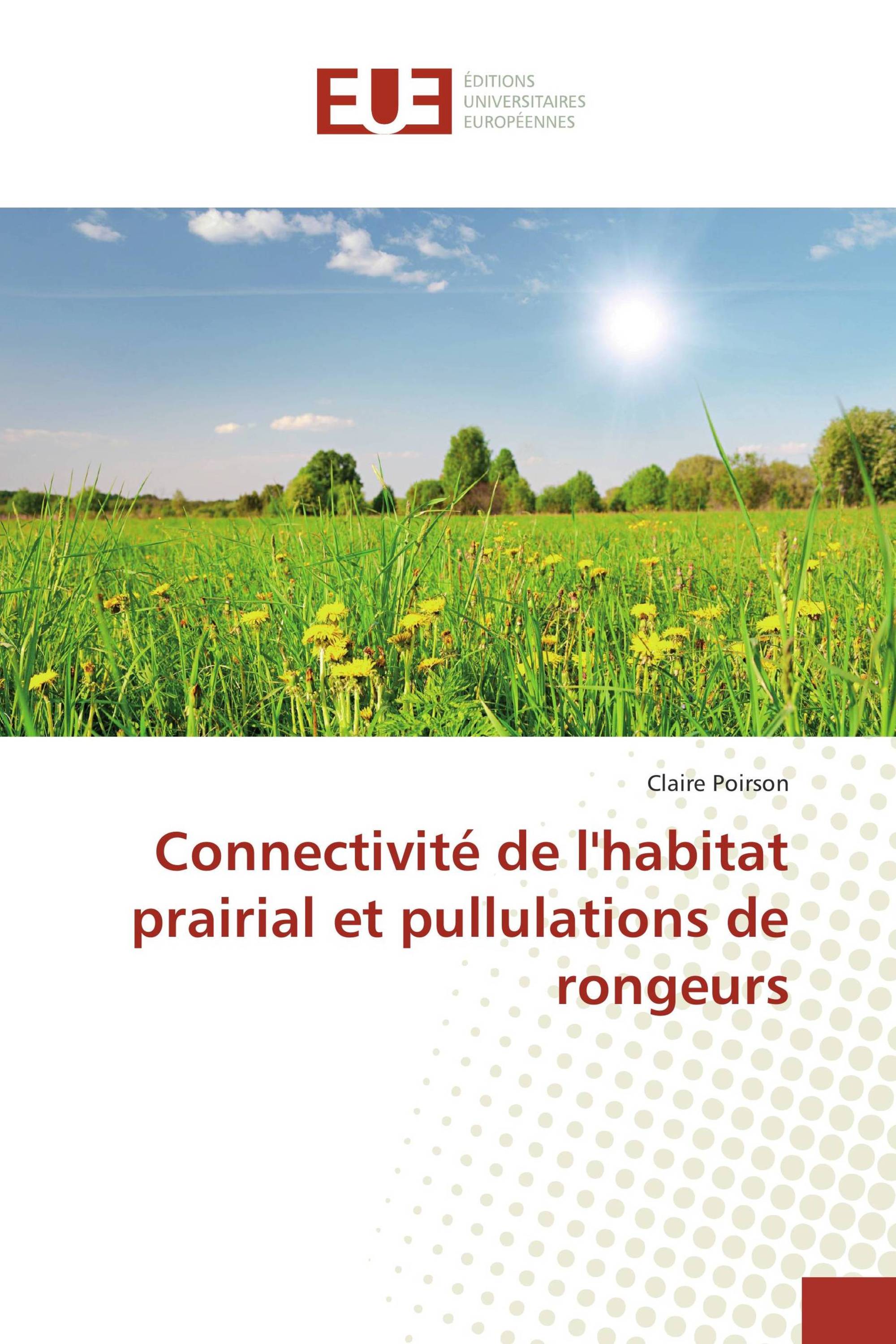 Connectivité de l'habitat prairial et pullulations de rongeurs