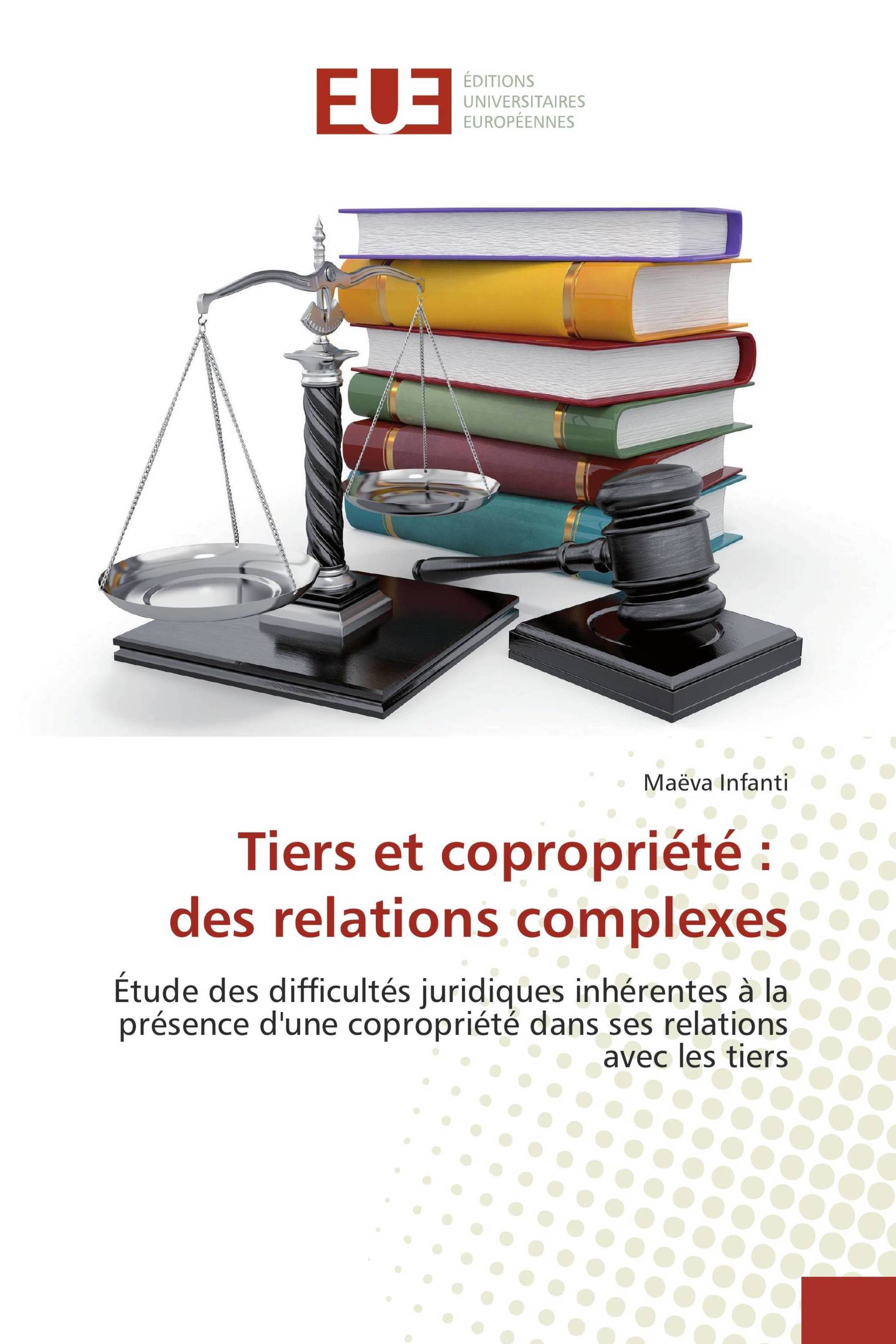 Tiers et copropriété : des relations complexes